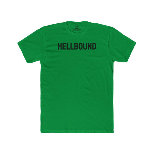 Hellbound - Unisex Cotton Crew Tee