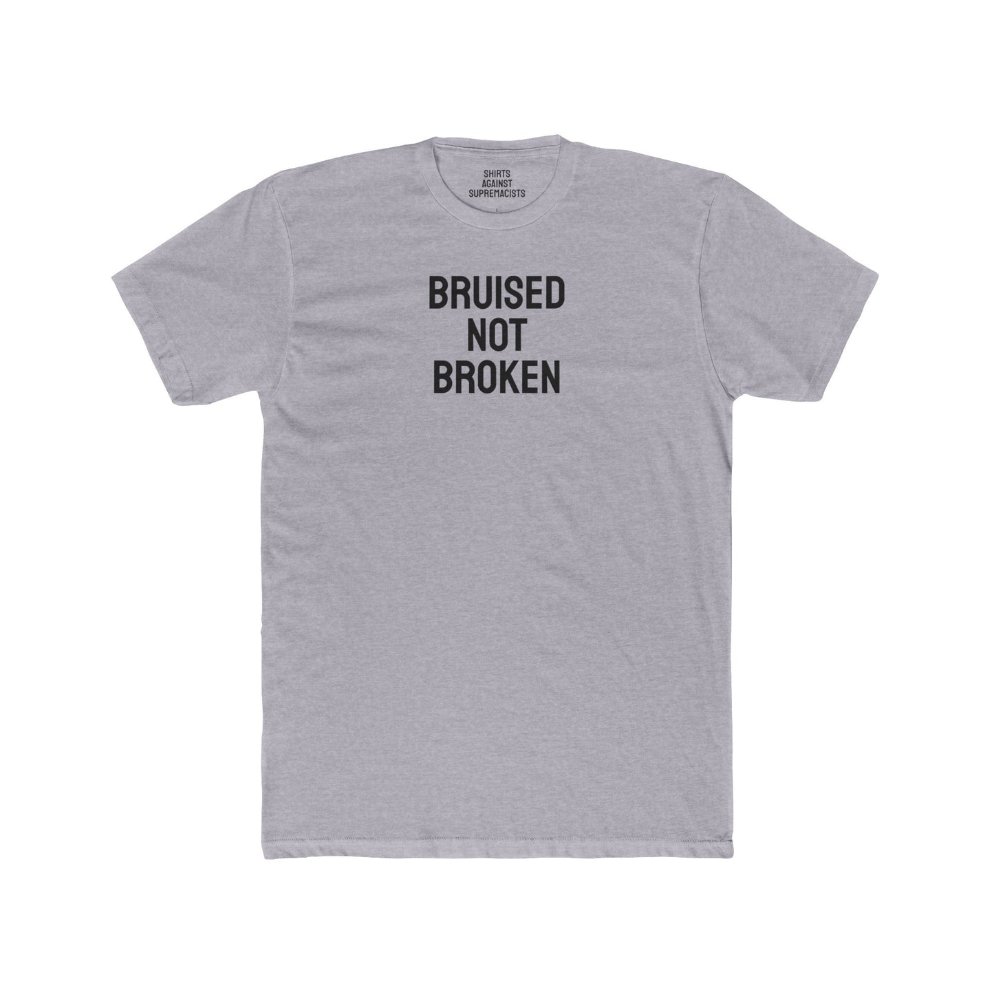 Bruised Not Broken - Unisex Cotton Crew Tee