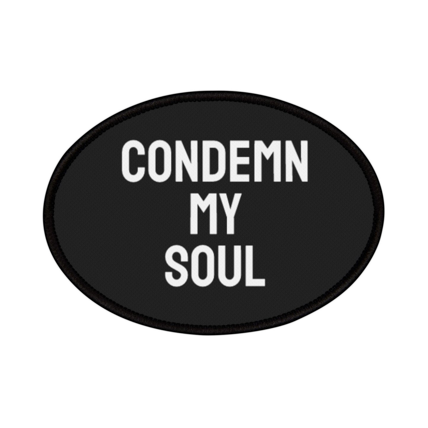 Condemn My Soul - Iron-On Patch