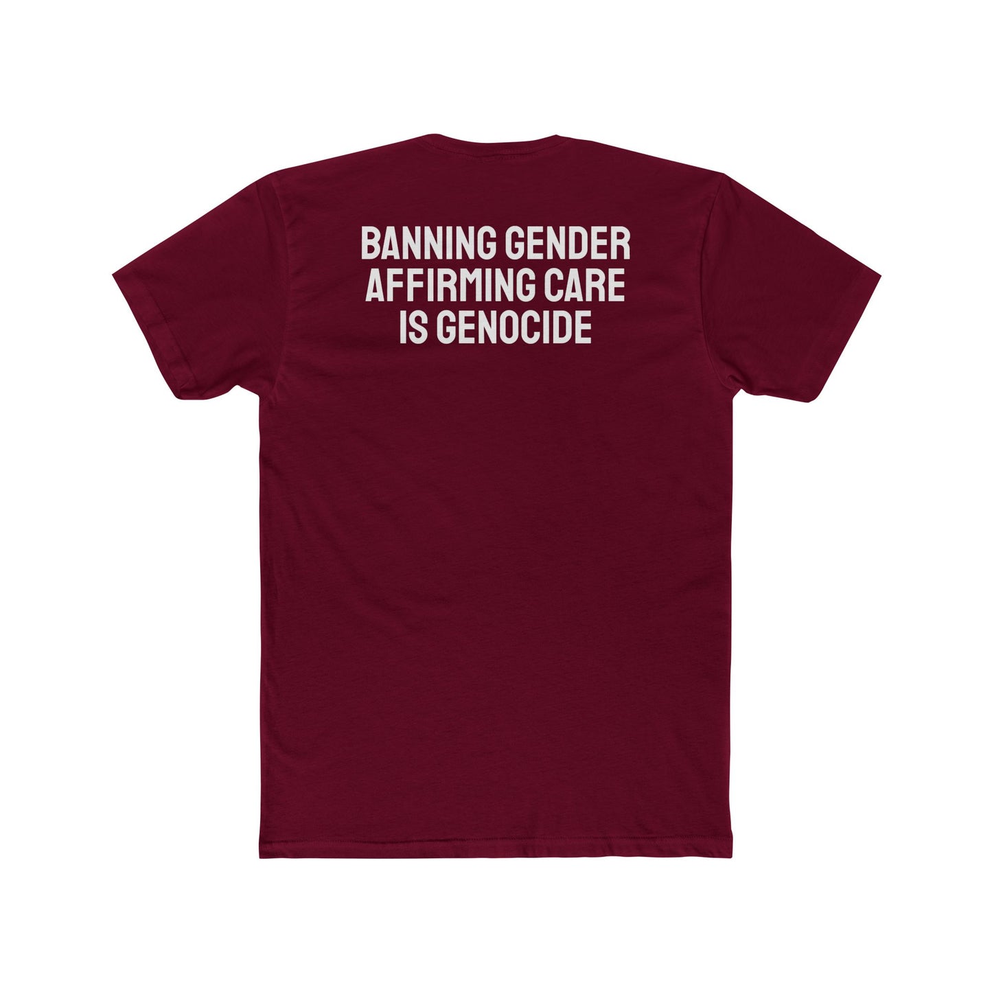 Banning Gender Affirming Care Is Genocide - Unisex Cotton Crew Tee