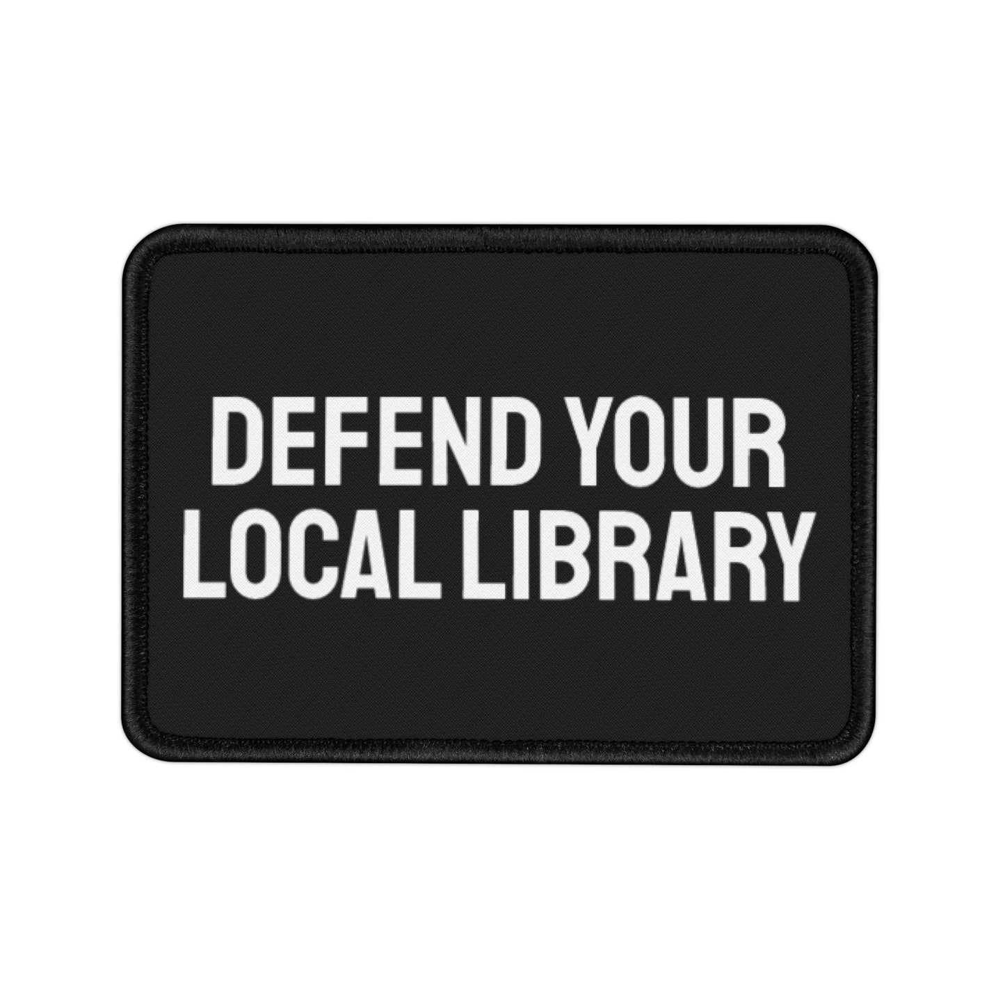 Defend Your Local Library - Iron-On Patch