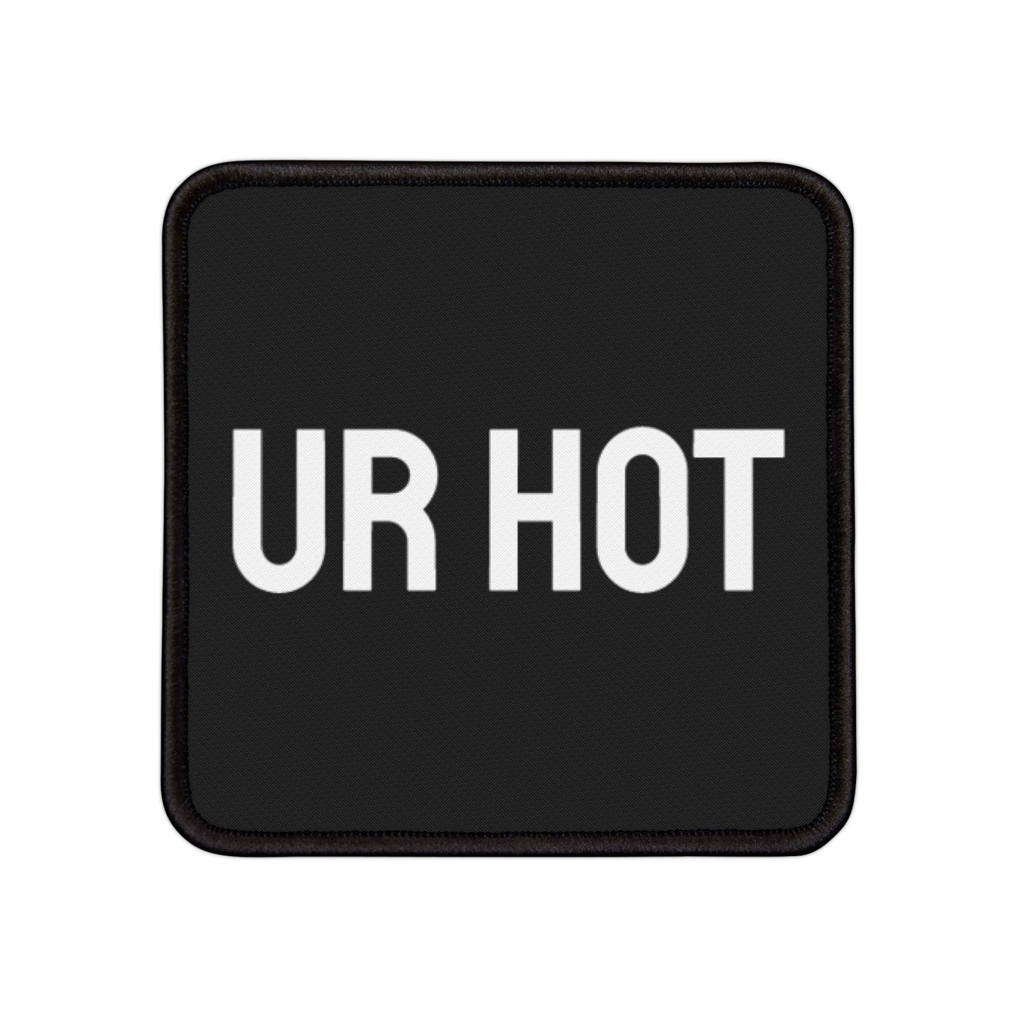 Ur Hot - Iron-On Patch