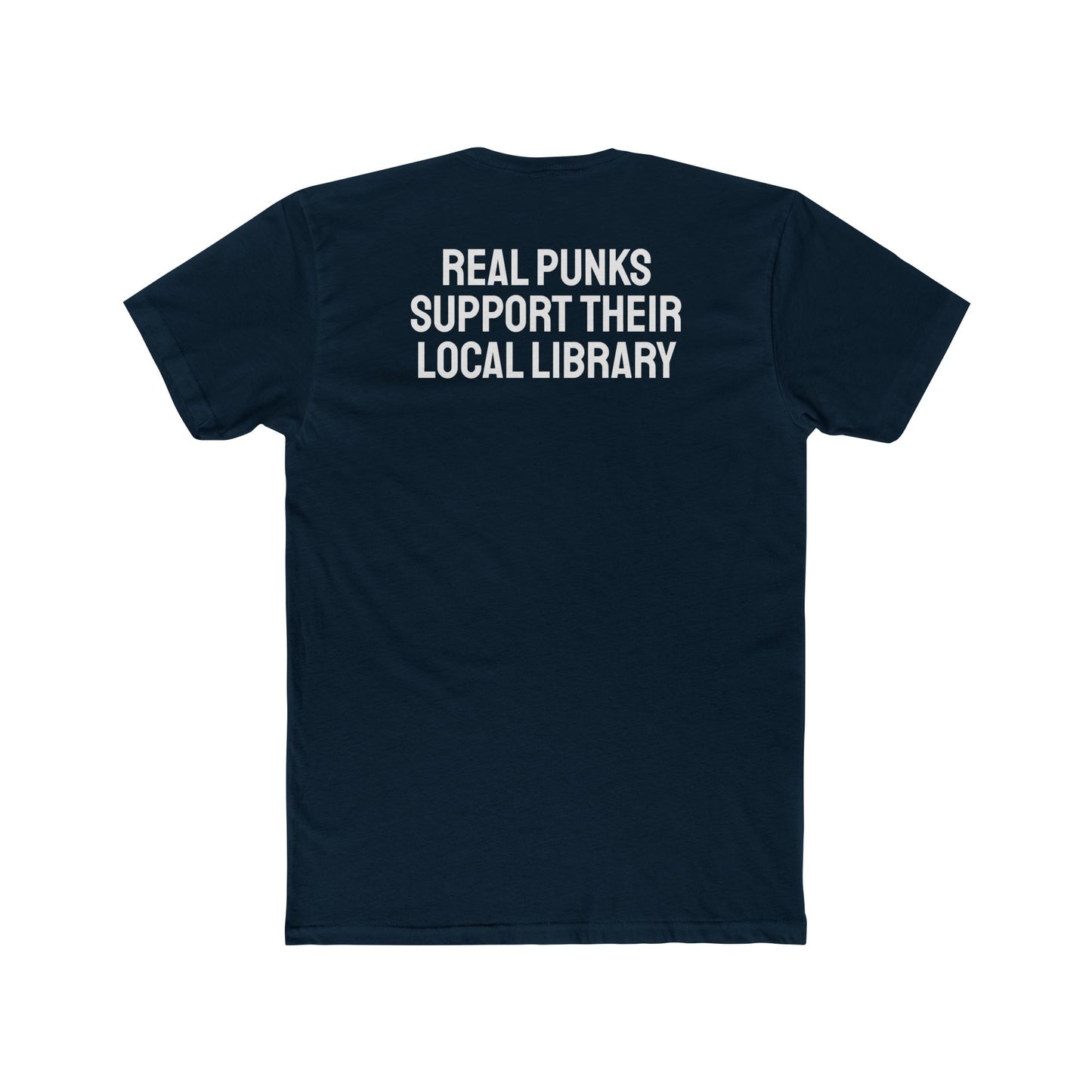 Real Punks Support Their Local Library - Unisex Cotton Crew Tee