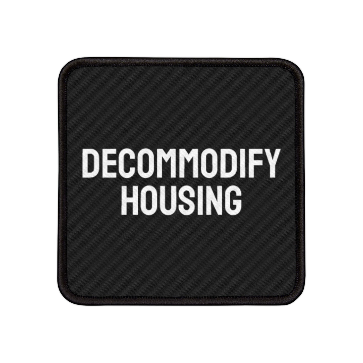 Decommodify Housing - Iron-On Patch