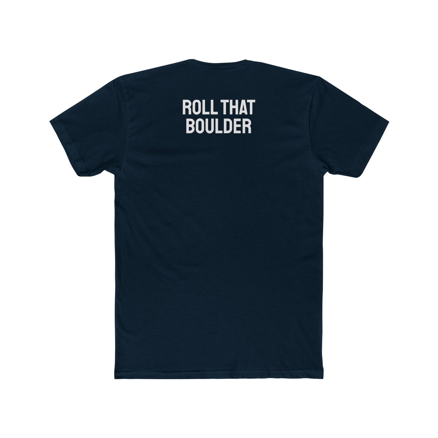 Roll That Boulder - Unisex Cotton Crew Tee