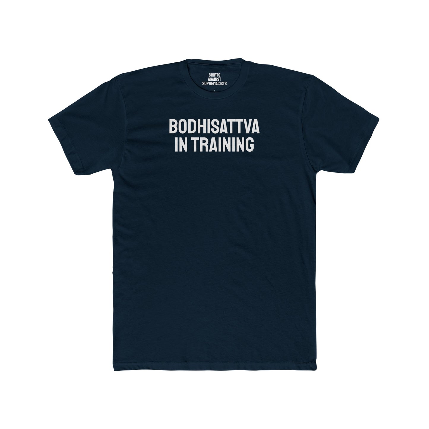 Bodhisattva In Training - Unisex Cotton Crew Tee