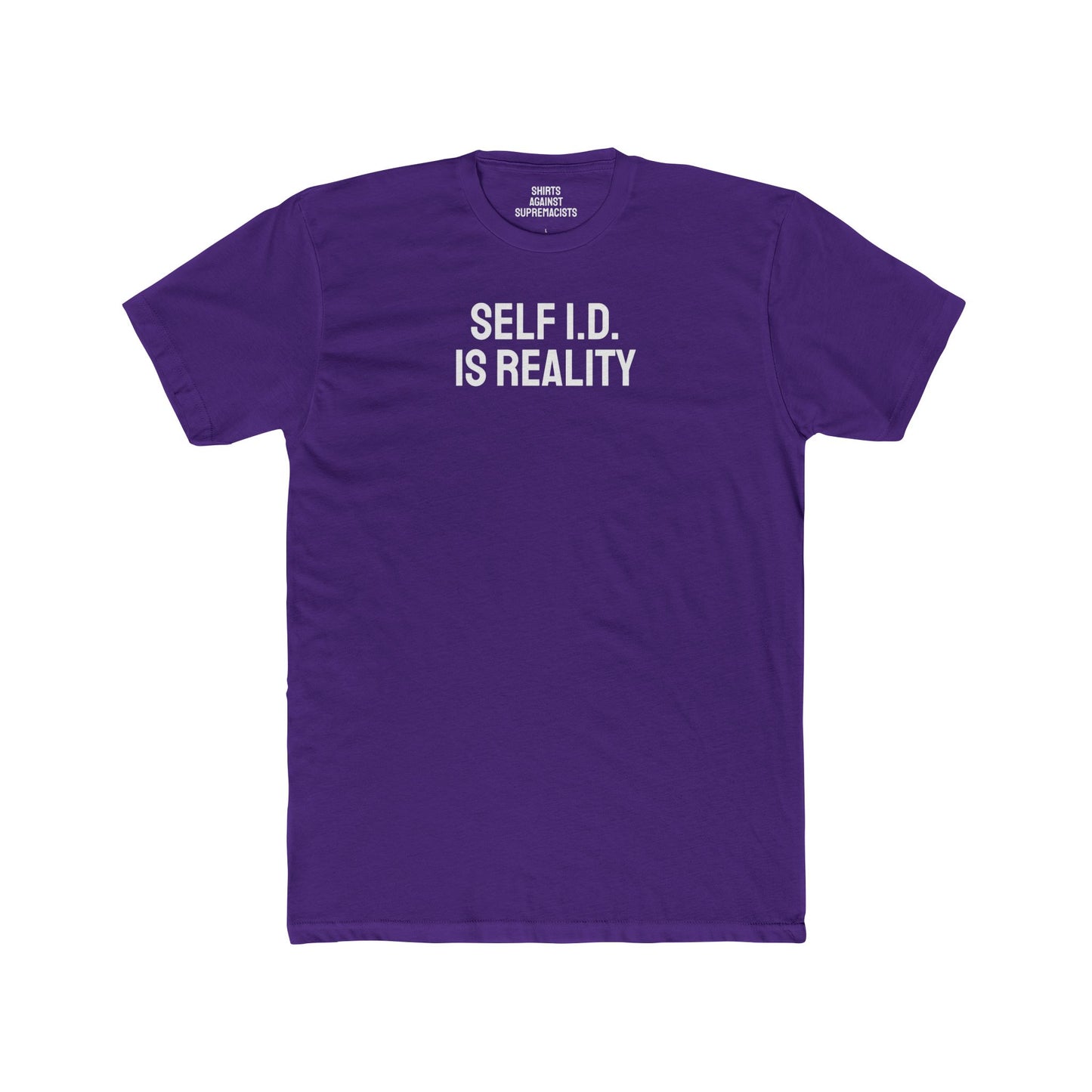 Self I.D. Is Reality - Unisex Cotton Crew Tee