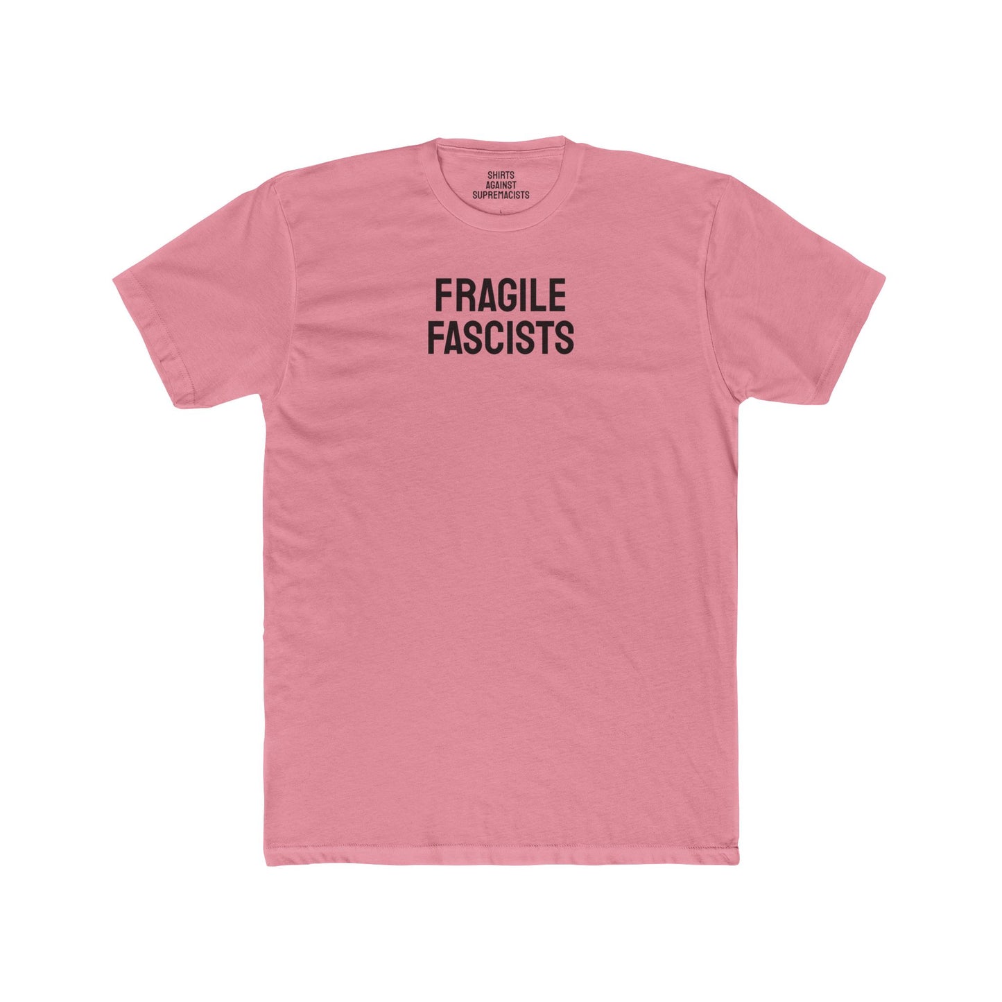 Fragile Fascists - Unisex Cotton Crew Tee