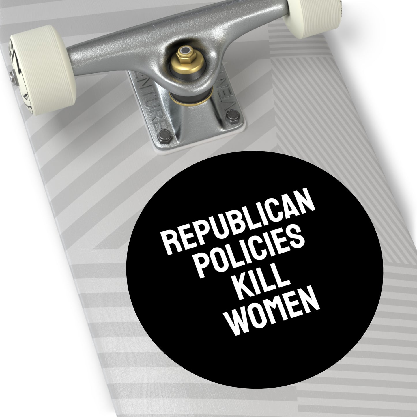 Republican Policies Kill Women - Round Vinyl Stickers