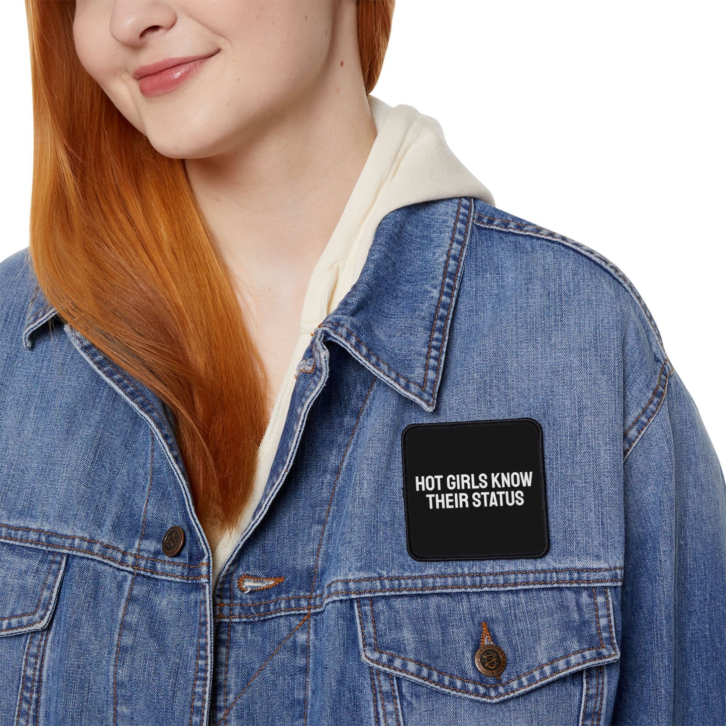 Hot Girls Know Their Status - Iron-On Patch