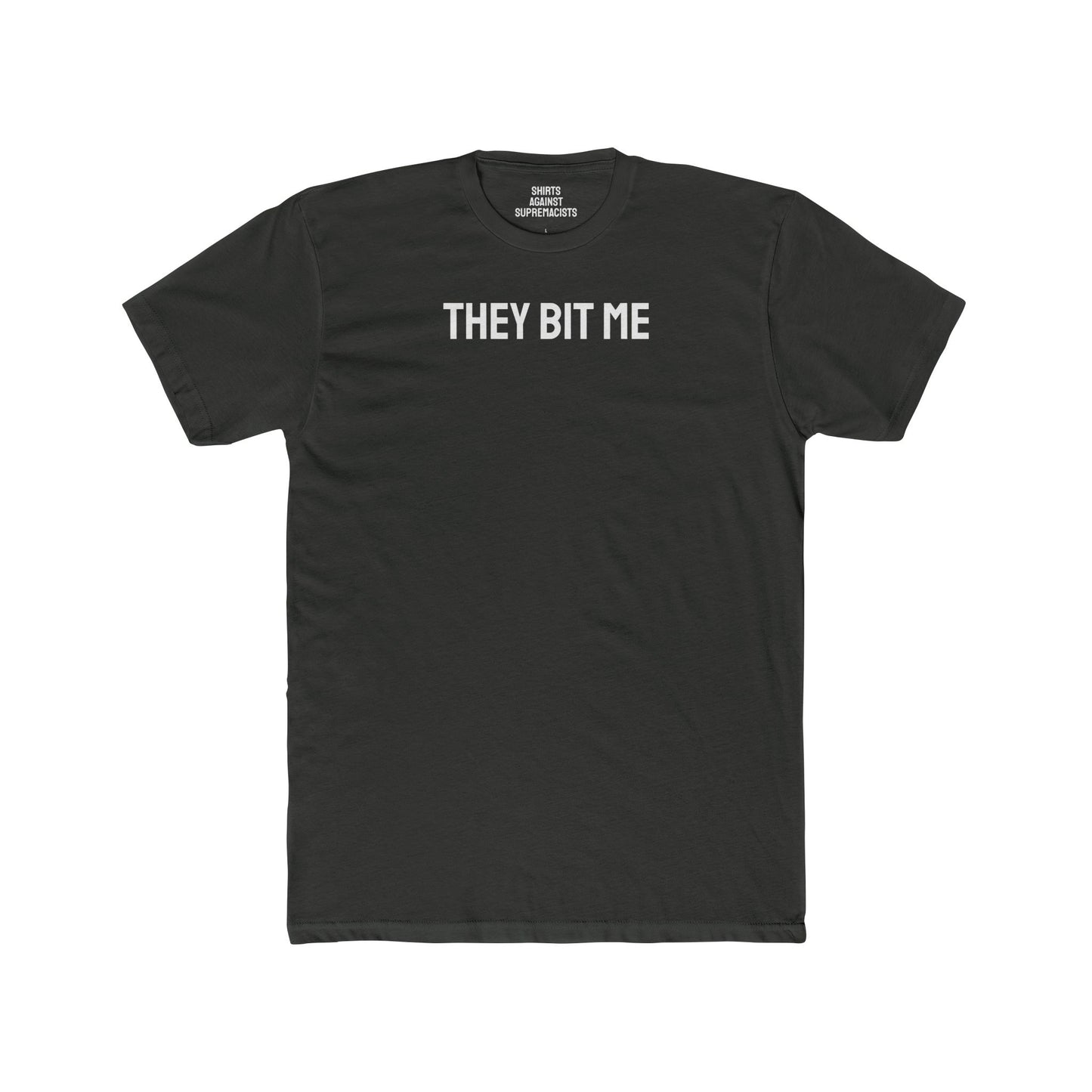 They Bit Me - Couple's Unisex Cotton Crew Tee