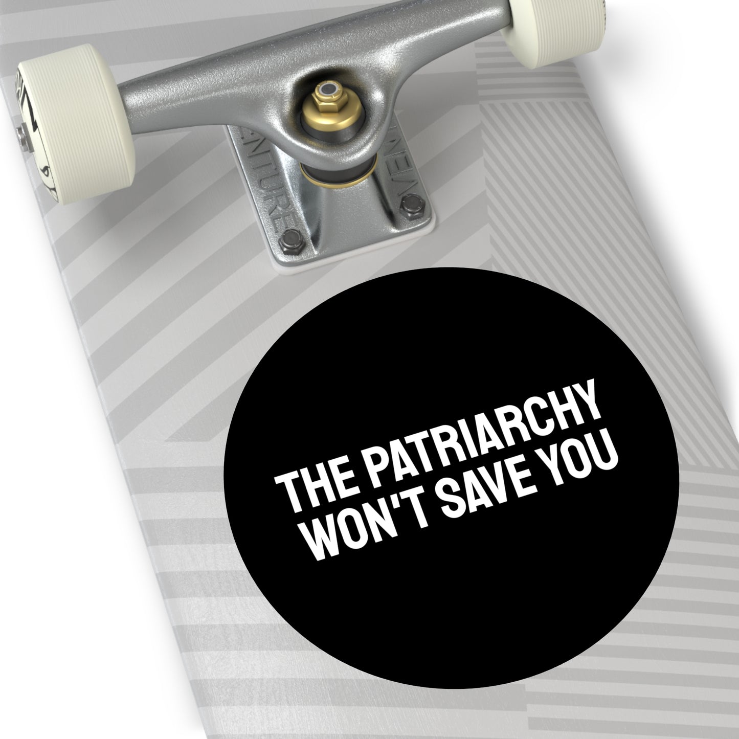 The Patriarchy Won't Save You - Round Vinyl Stickers