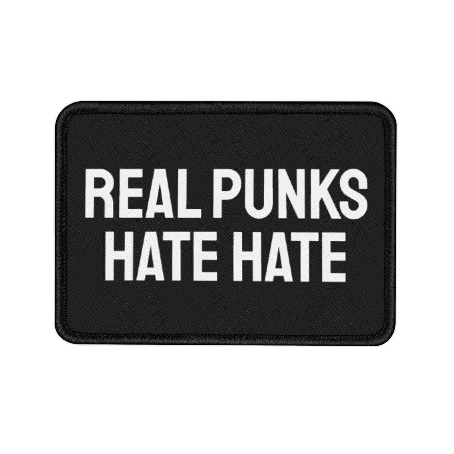 Real Punks Hate Hate - Iron-On Patch