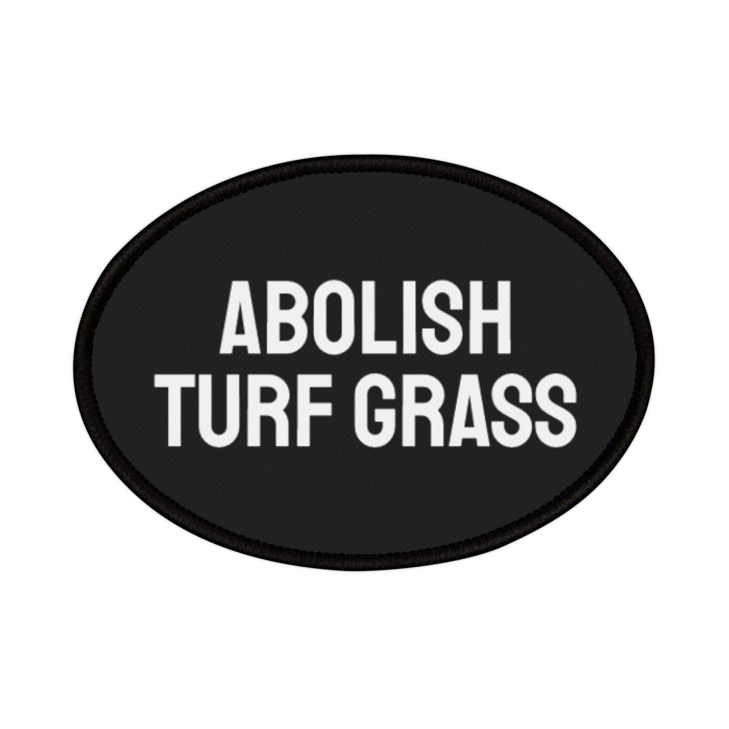 Abolish Turf Grass - Iron-On Patch