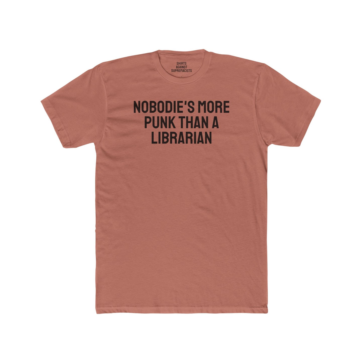 Nobodie's More Punk Than A Librarian - Unisex Cotton Crew Tee