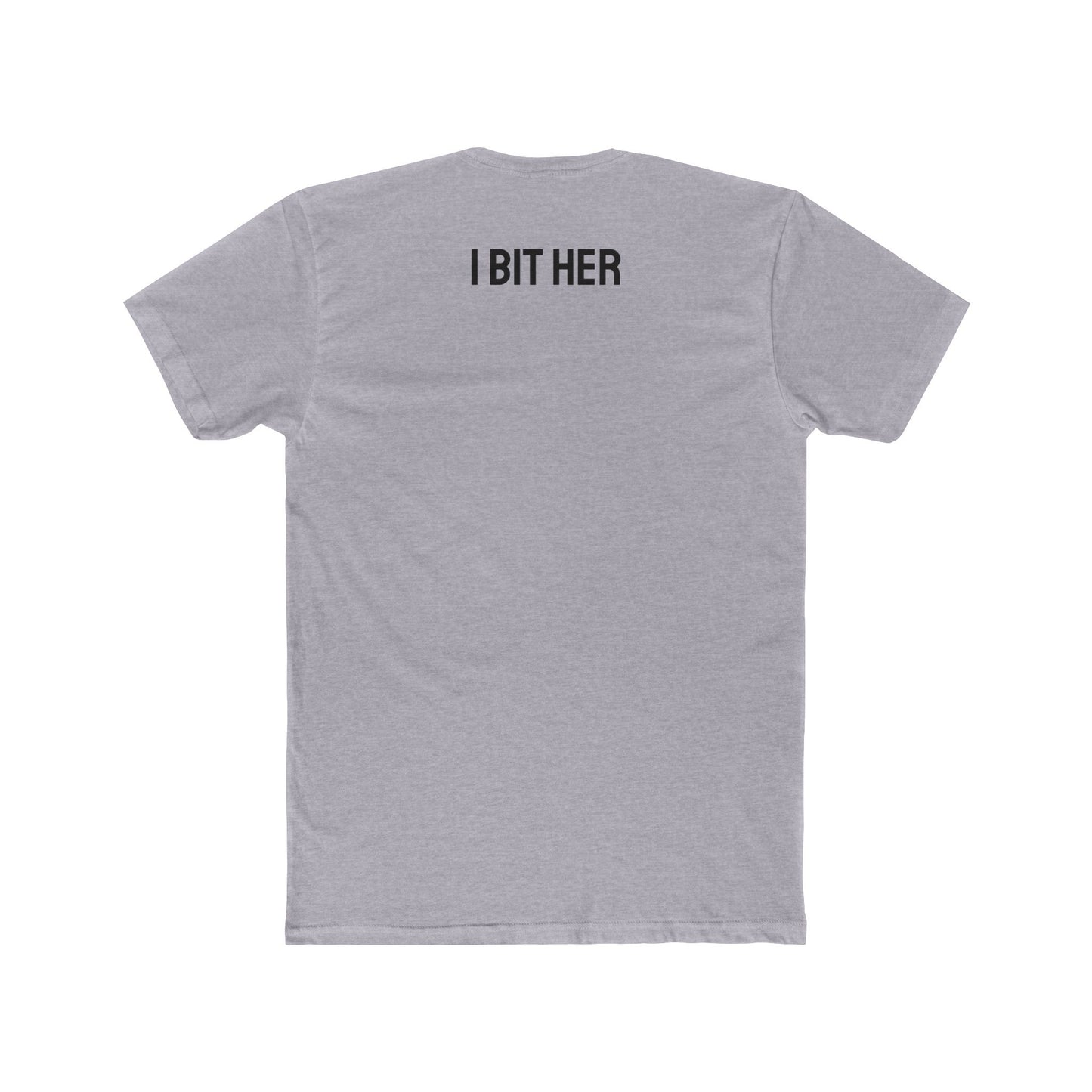 I Bit Her - Couple's Unisex Cotton Crew Tee