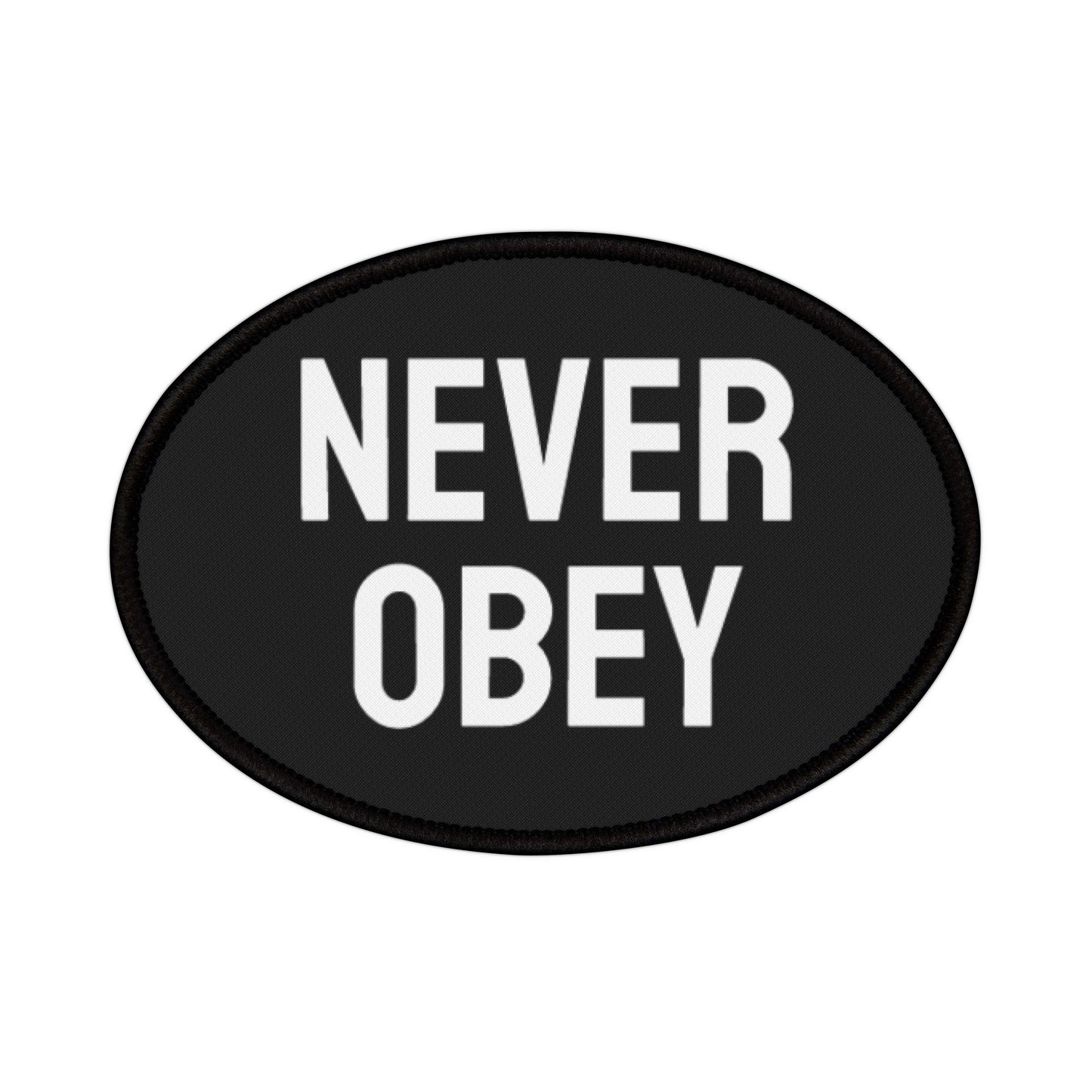 Never Obey - Iron-On Patch