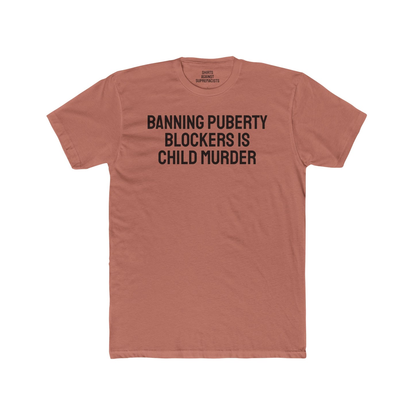 Banning Puberty Blockers Is Child Murder - Unisex Cotton Crew Tee