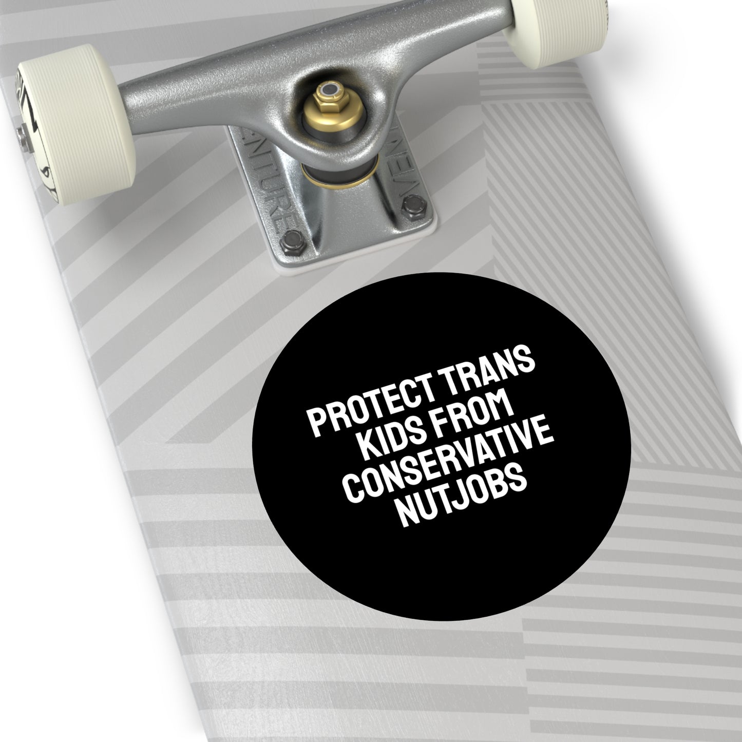 Protect Trans Kids From Conservative Nutjobs - Round Vinyl Stickers