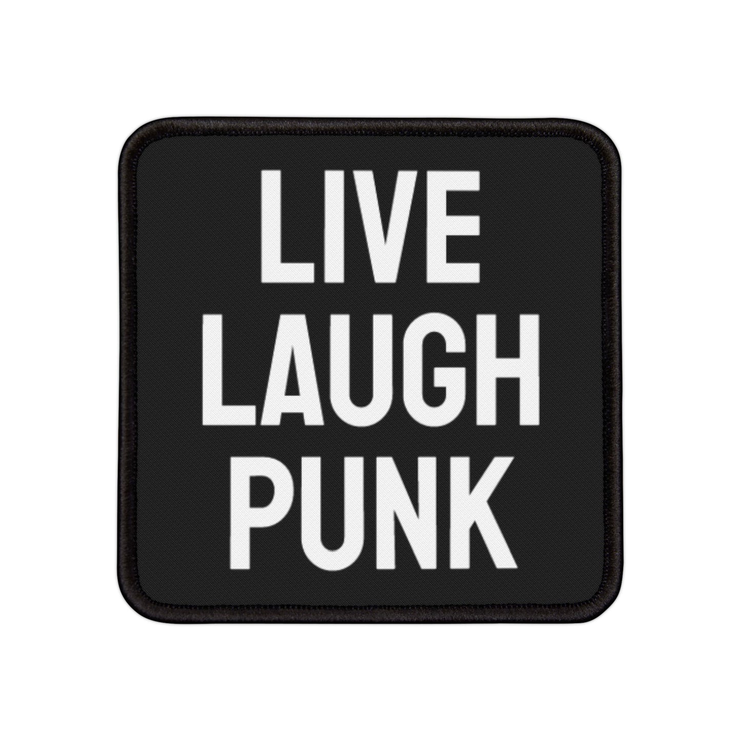 Live Laugh Punk - Iron-On Patch