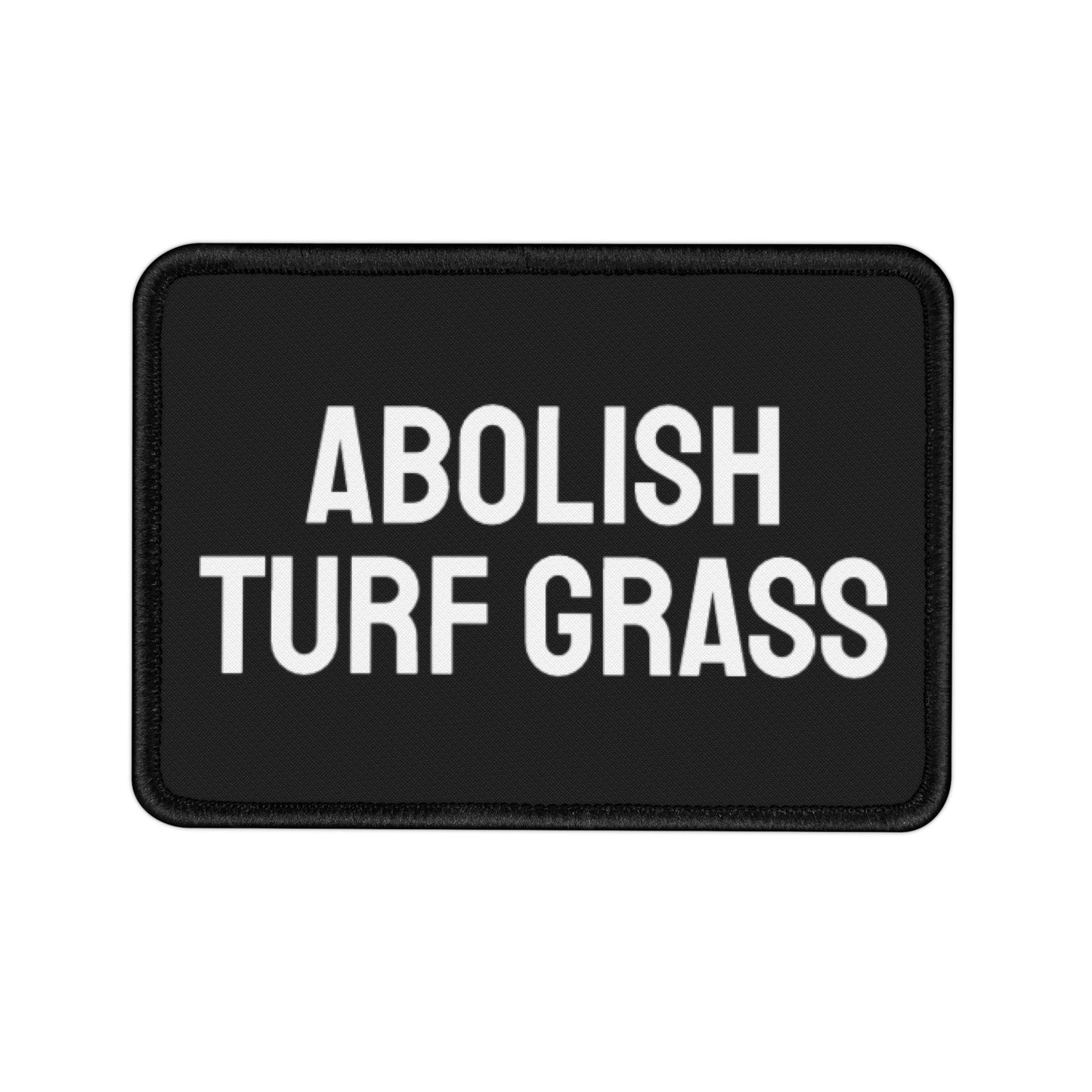 Abolish Turf Grass - Iron-On Patch