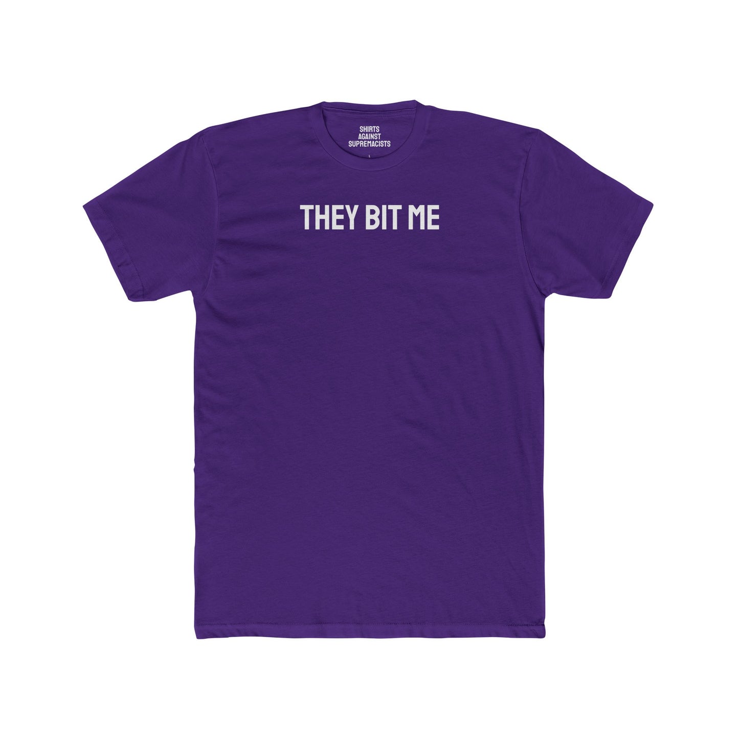 They Bit Me - Couple's Unisex Cotton Crew Tee