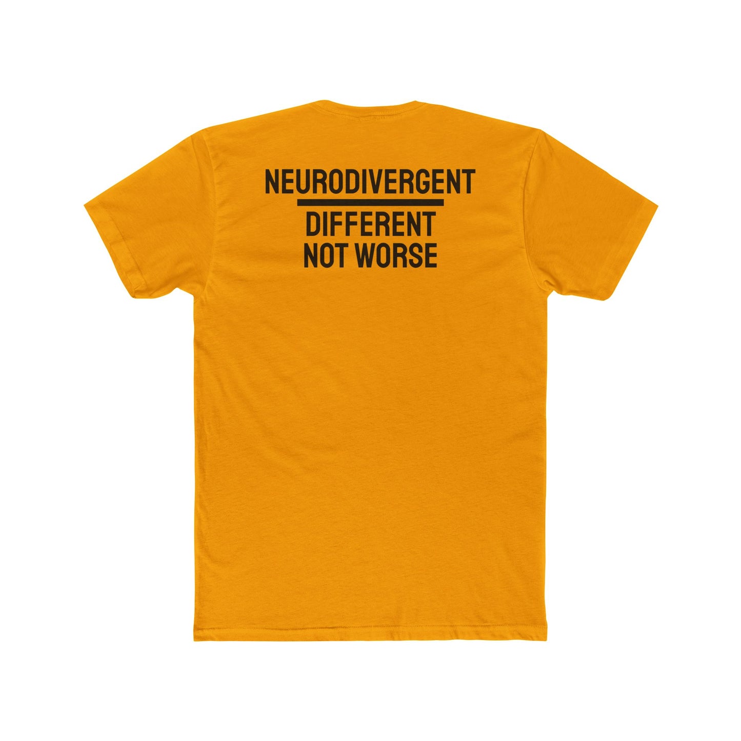 Neurodivergent Different Not Worse - Unisex Cotton Crew Tee