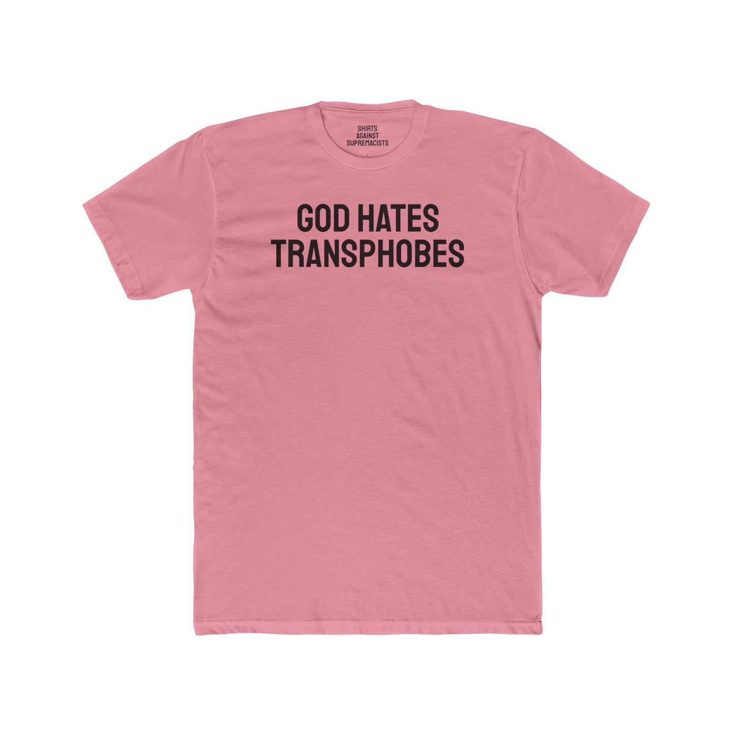 God Hates Transphobes - Unisex Cotton Crew Tee