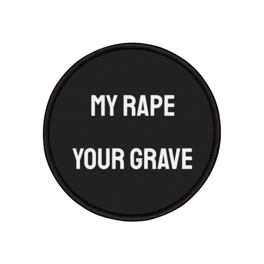 My Rape Your Grave - Iron-On Patch