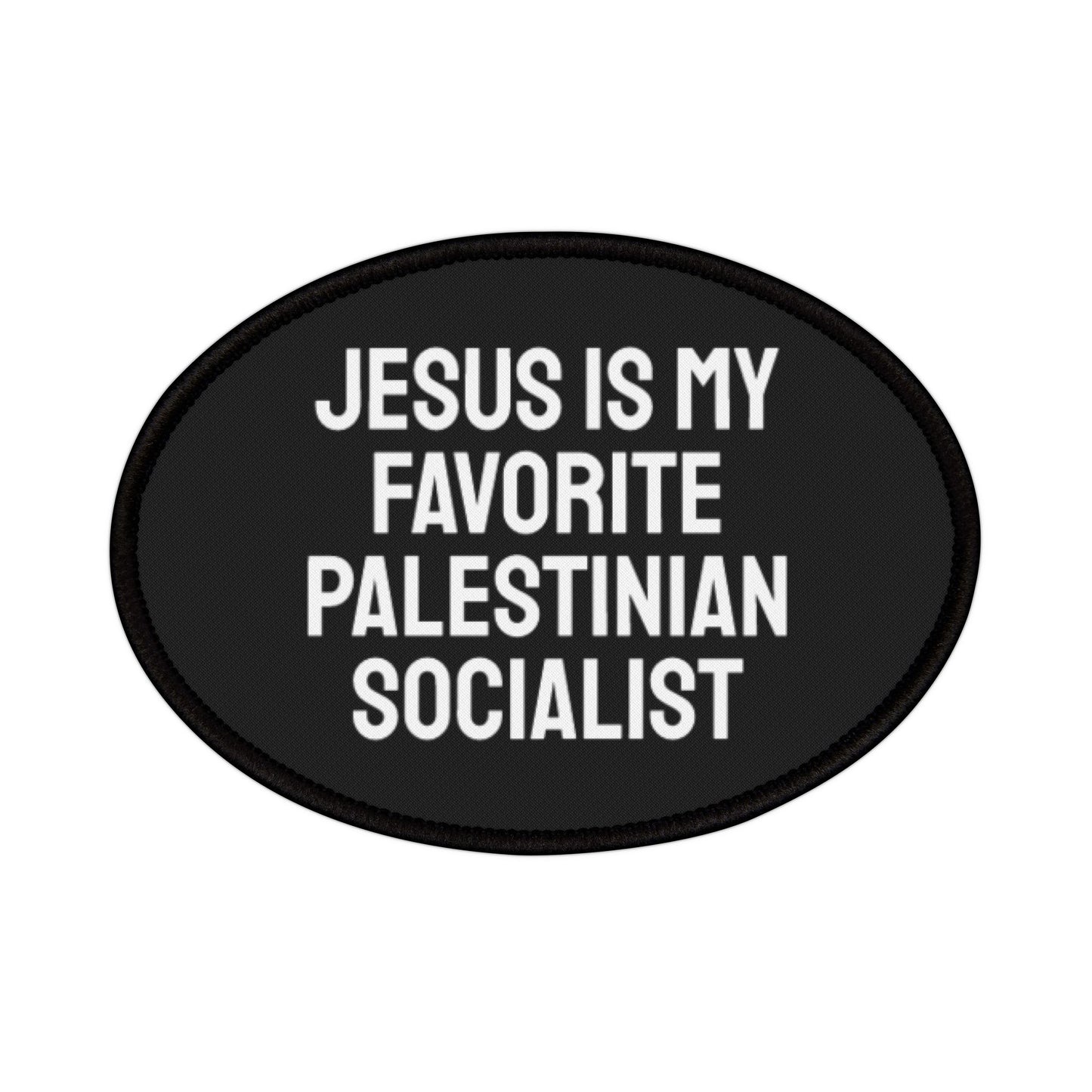 Jesus Is My Favorite Palestinian Socialist - Iron-On Patch