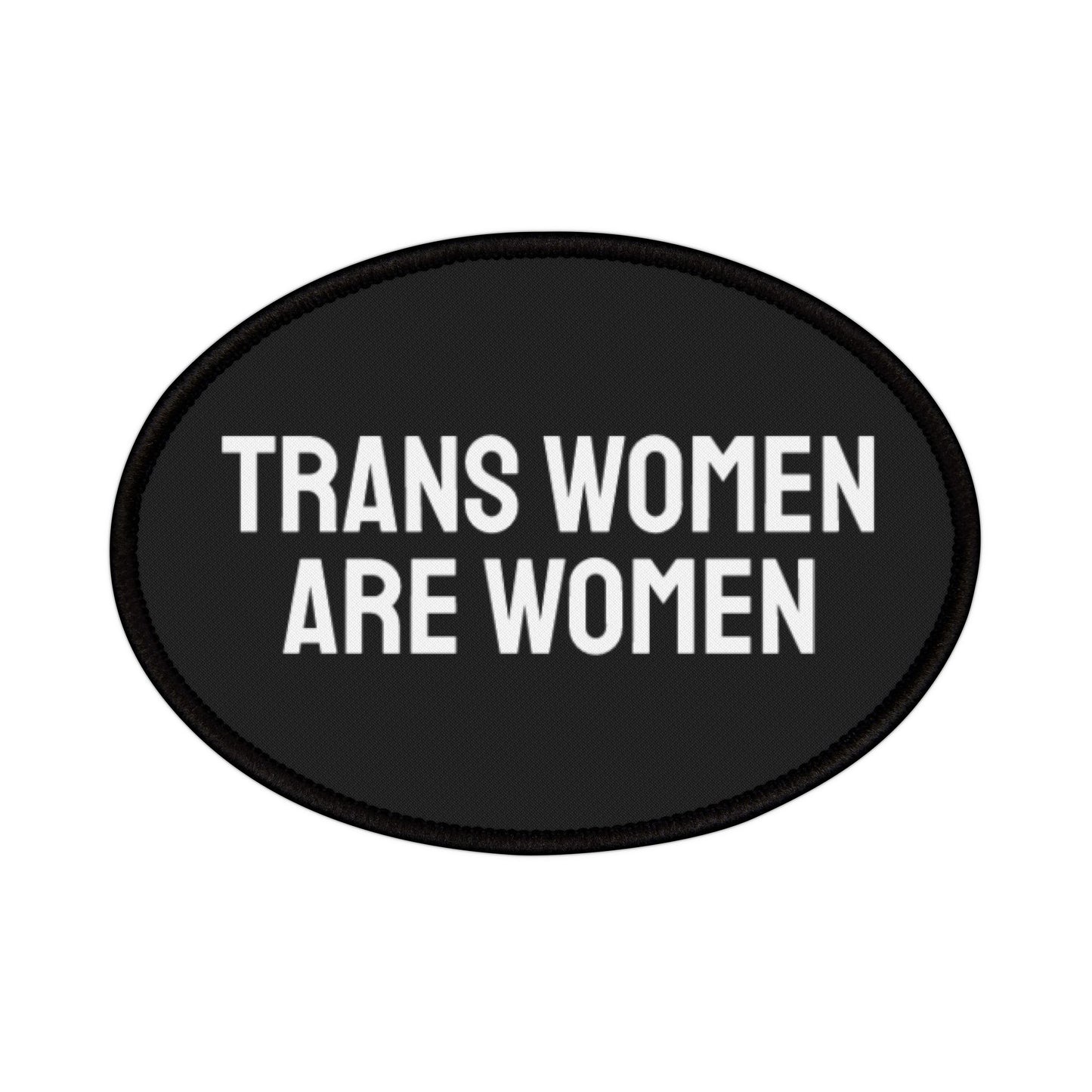 Trans Women Are Women - Iron-On Patch