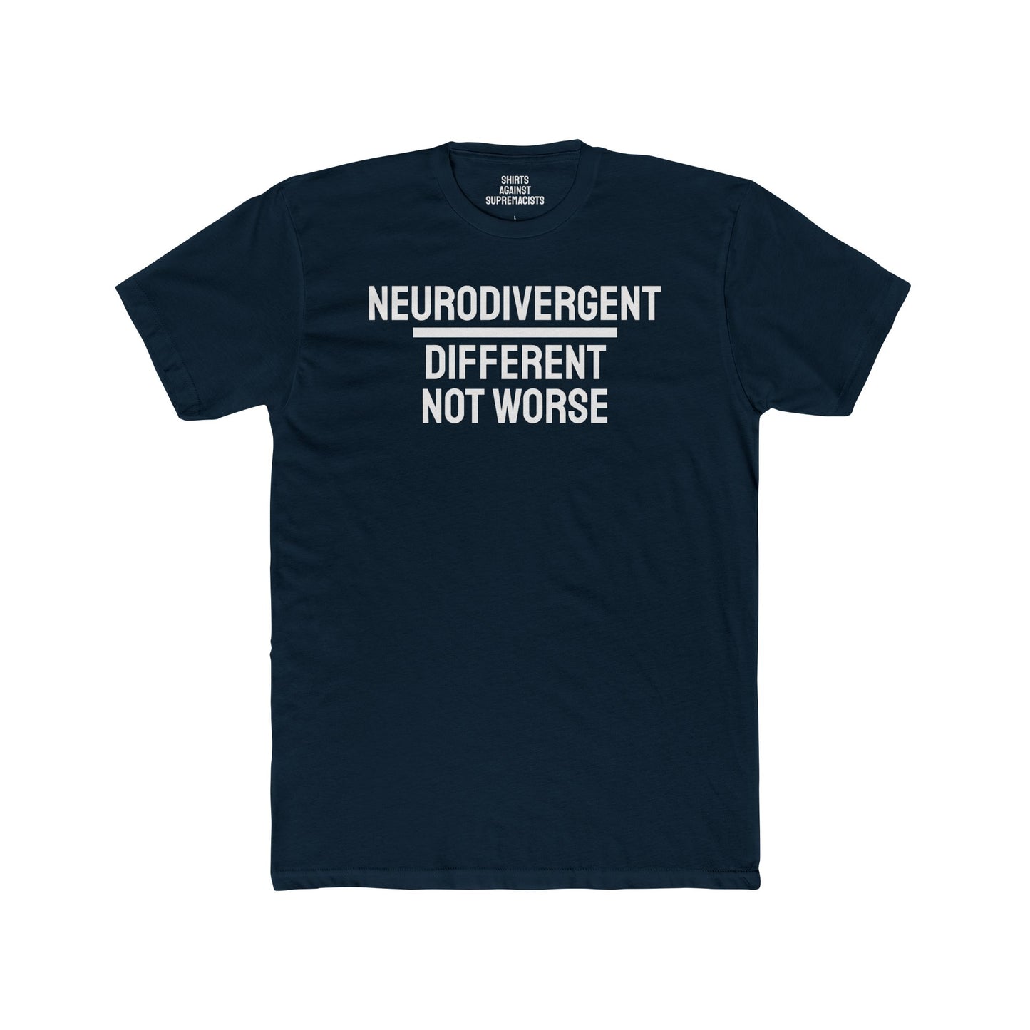 Neurodivergent Different Not Worse - Unisex Cotton Crew Tee