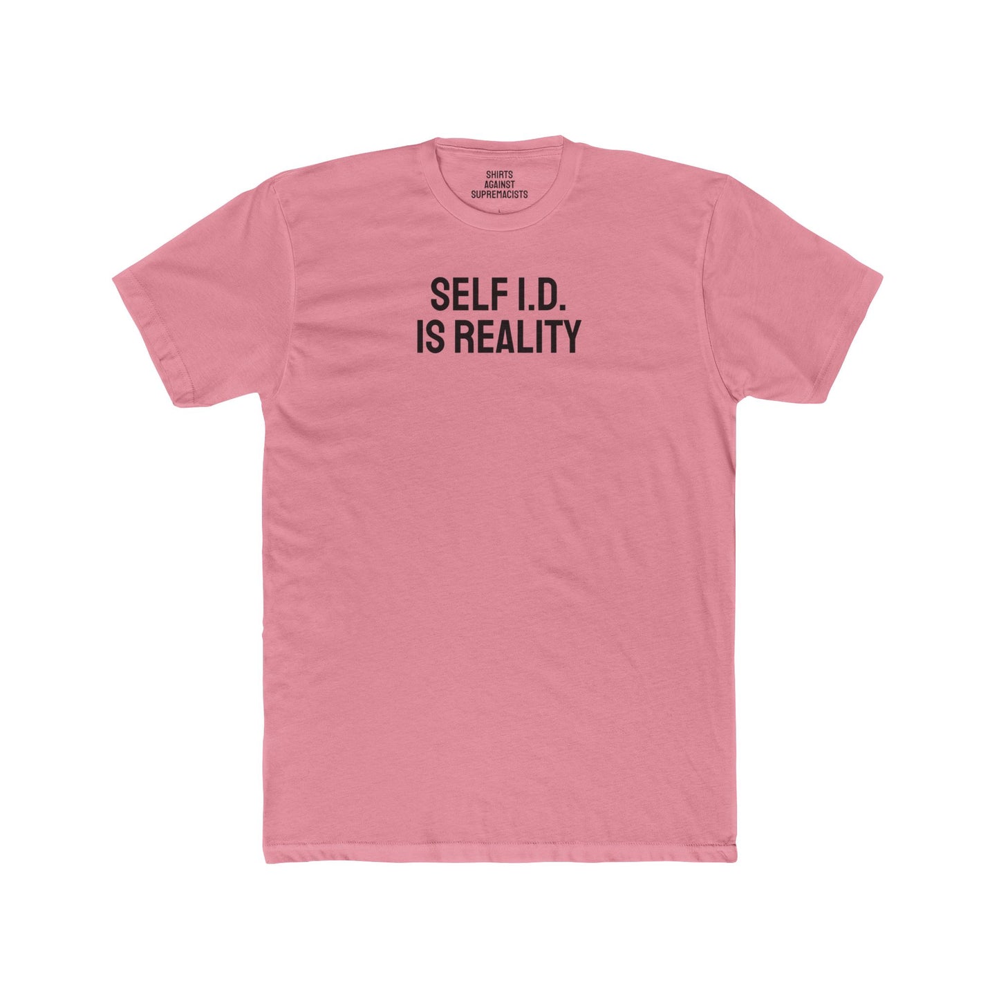 Self I.D. Is Reality - Unisex Cotton Crew Tee