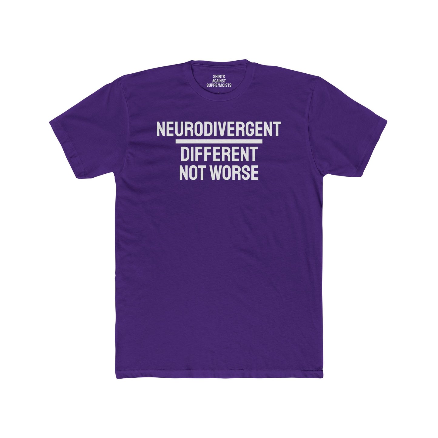 Neurodivergent Different Not Worse - Unisex Cotton Crew Tee