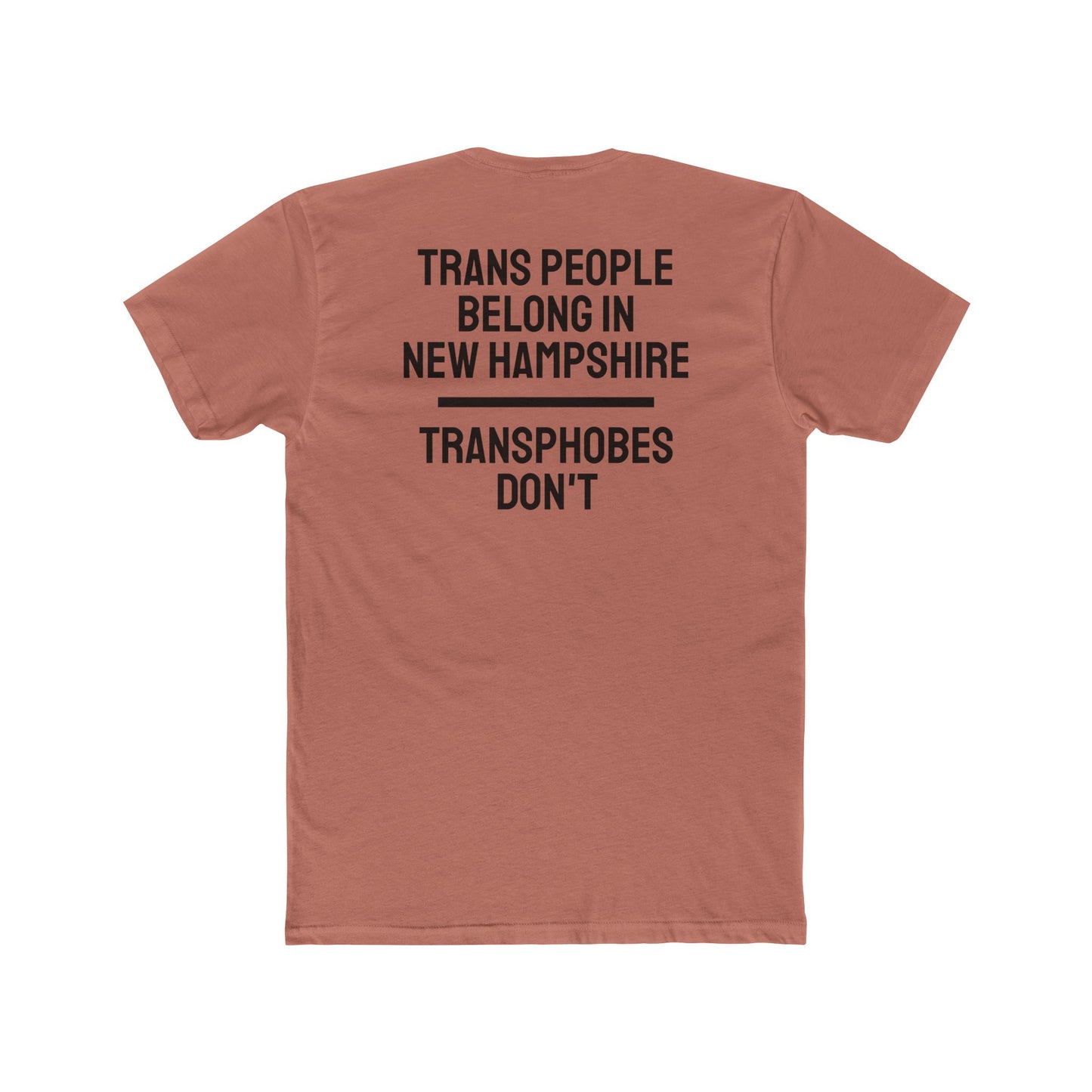 Trans People Belong In New Hampshire Transphobes Don't - Unisex Cotton Crew Tee