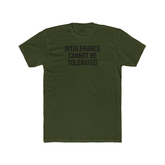 Intolerance Cannot Be Tolerated - Unisex Cotton Crew Tee