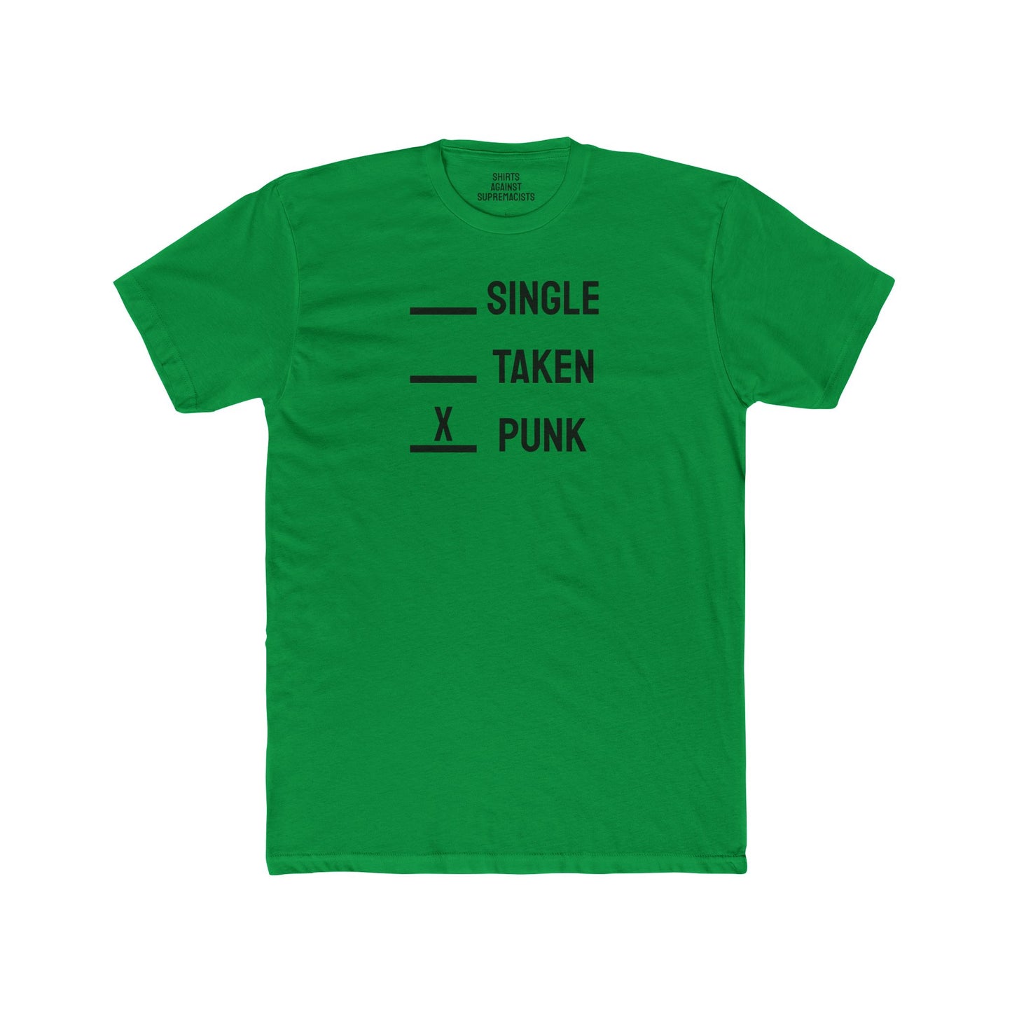 Single Taken Punk - Unisex Cotton Crew Tee