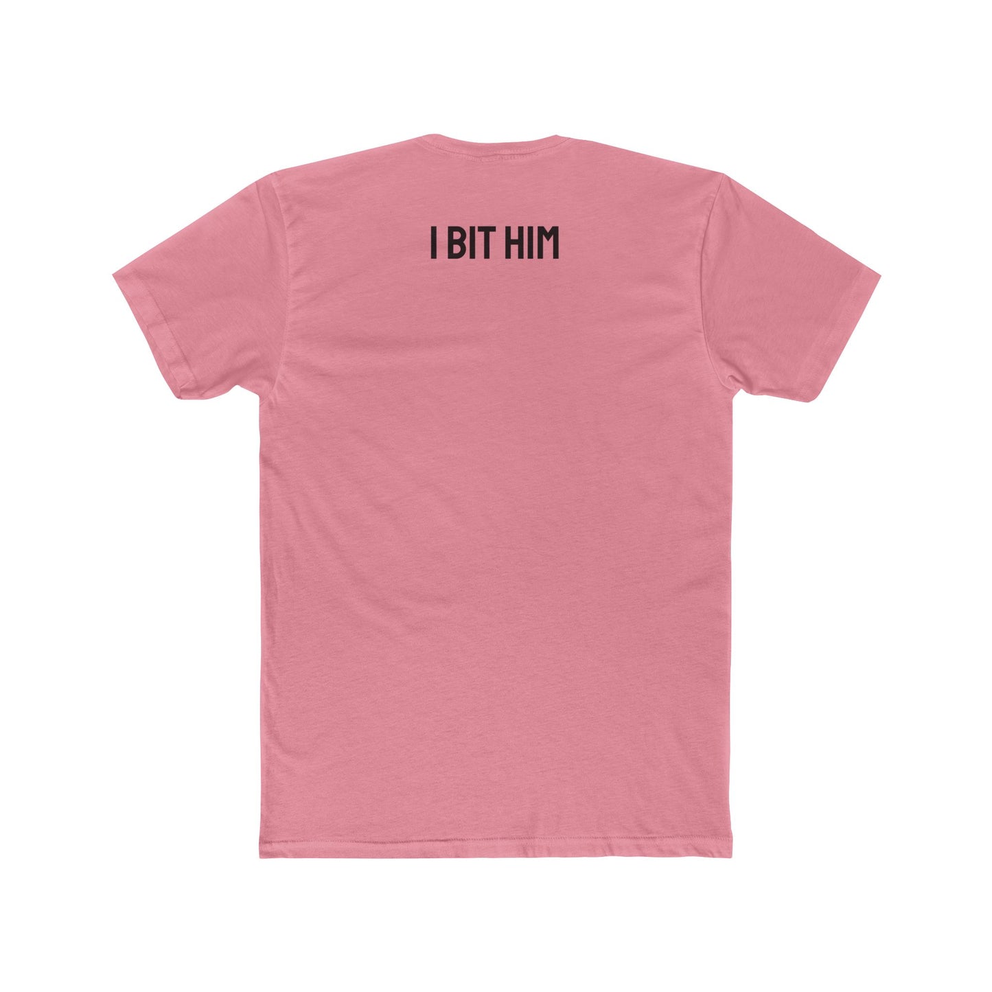 I Bit Him - Couple's Unisex Cotton Crew Tee