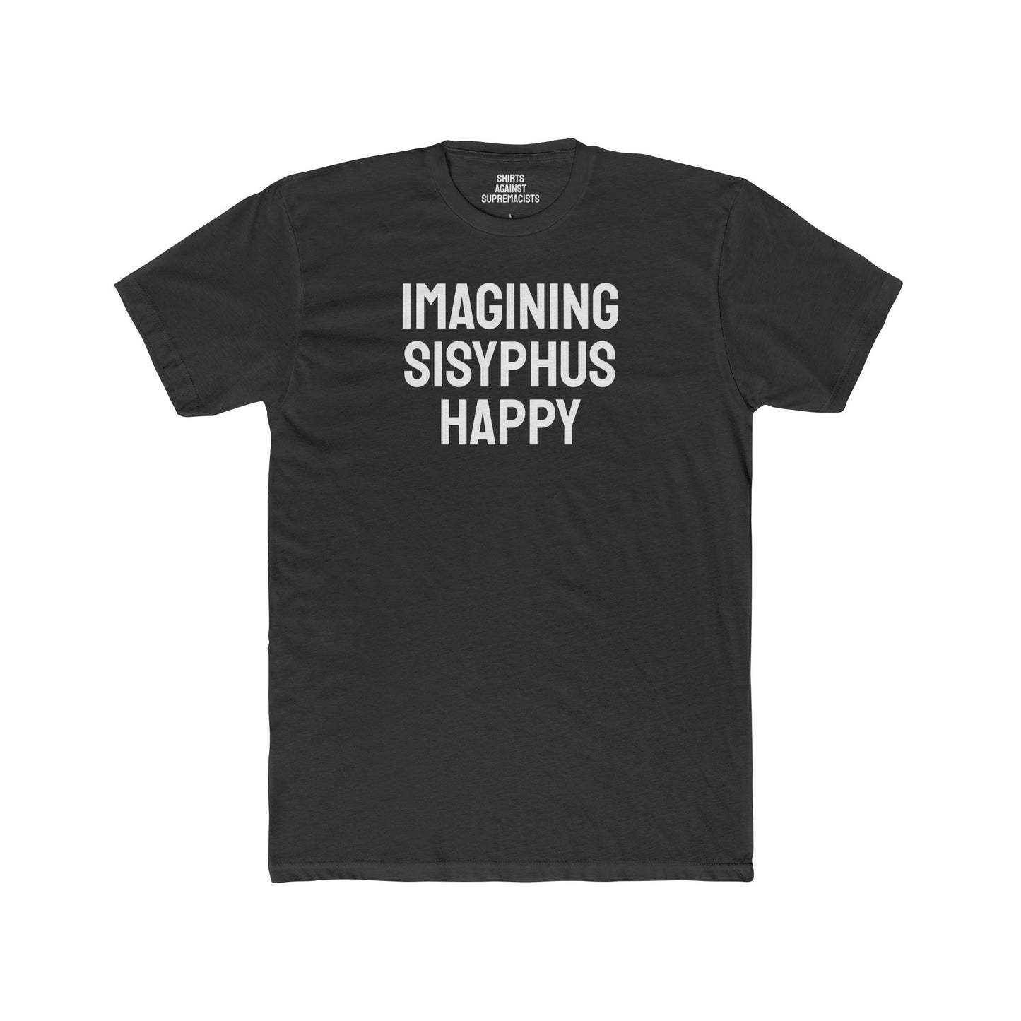 Imagining Sisyphus Happy - Unisex Cotton Crew Tee