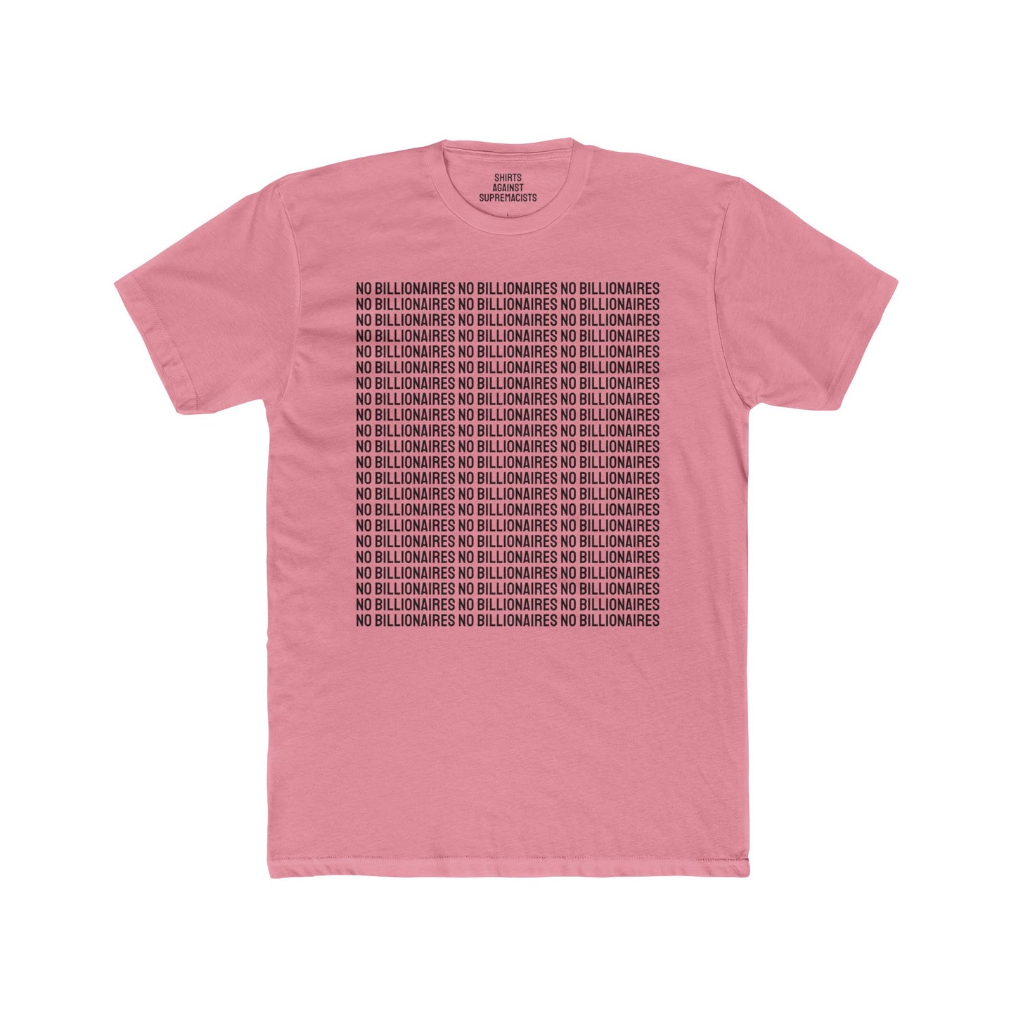 No Billionaires - Unisex Cotton Crew Tee