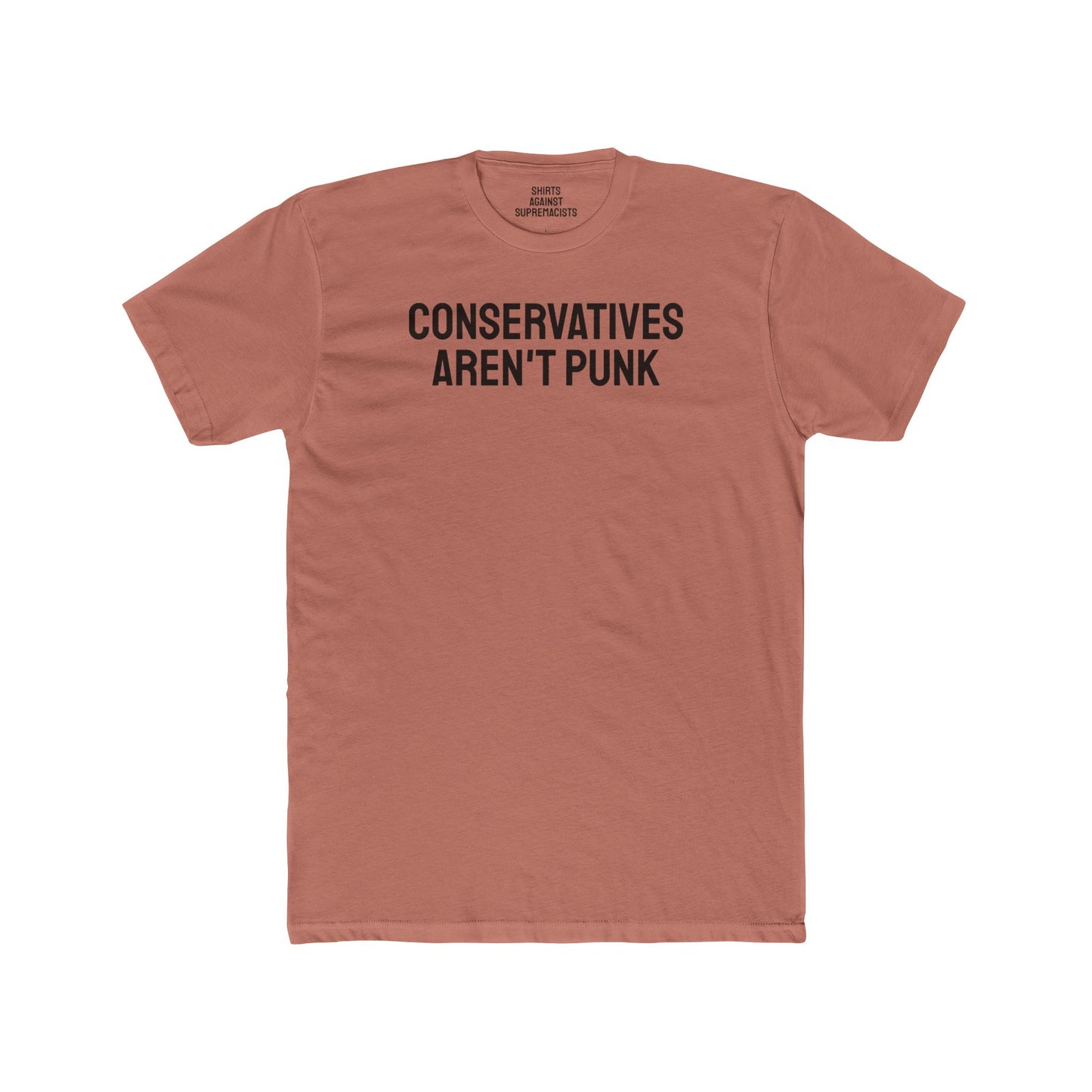 Conservatives Aren't Punk - Unisex Cotton Crew Tee