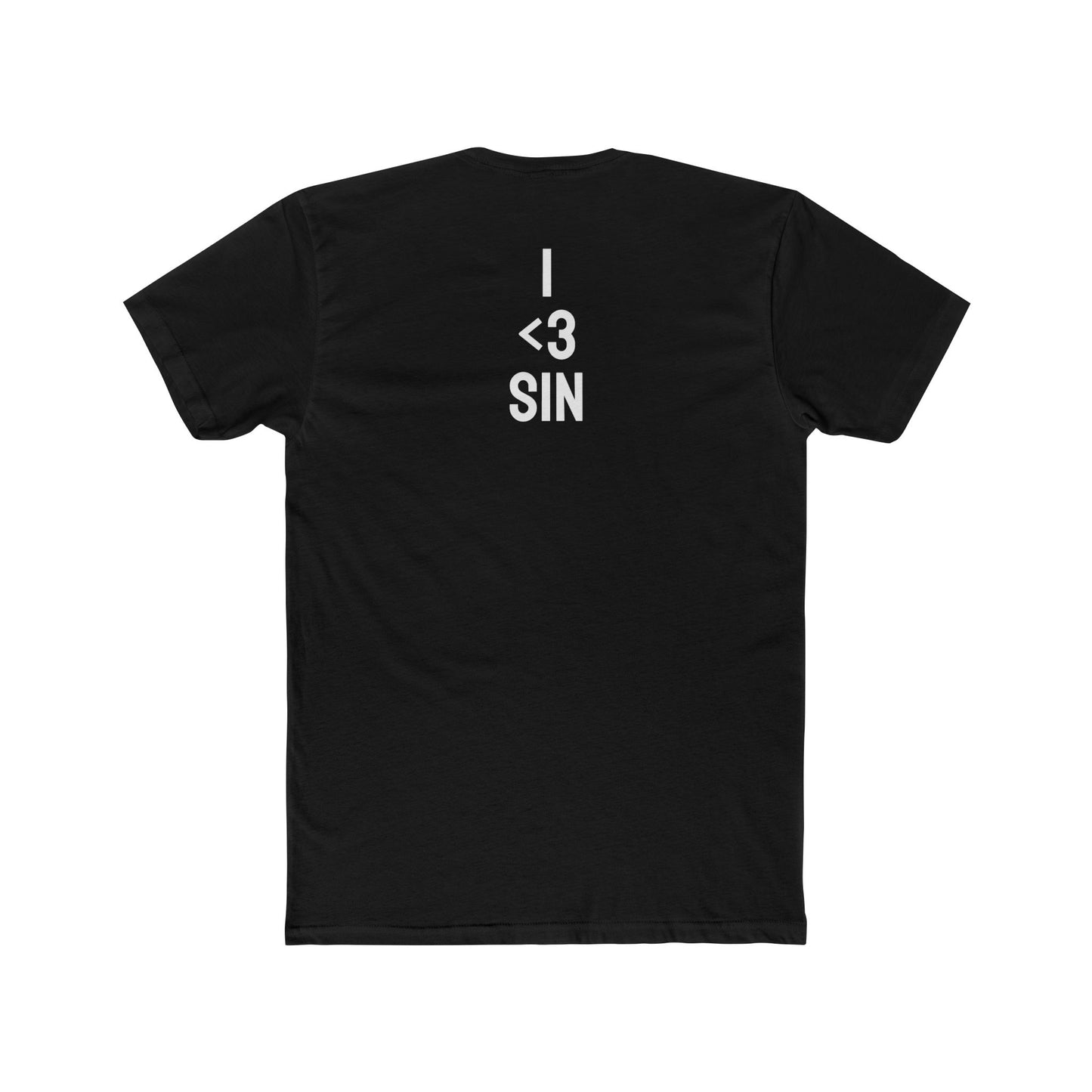 I <3 Sin - Unisex Cotton Crew Tee