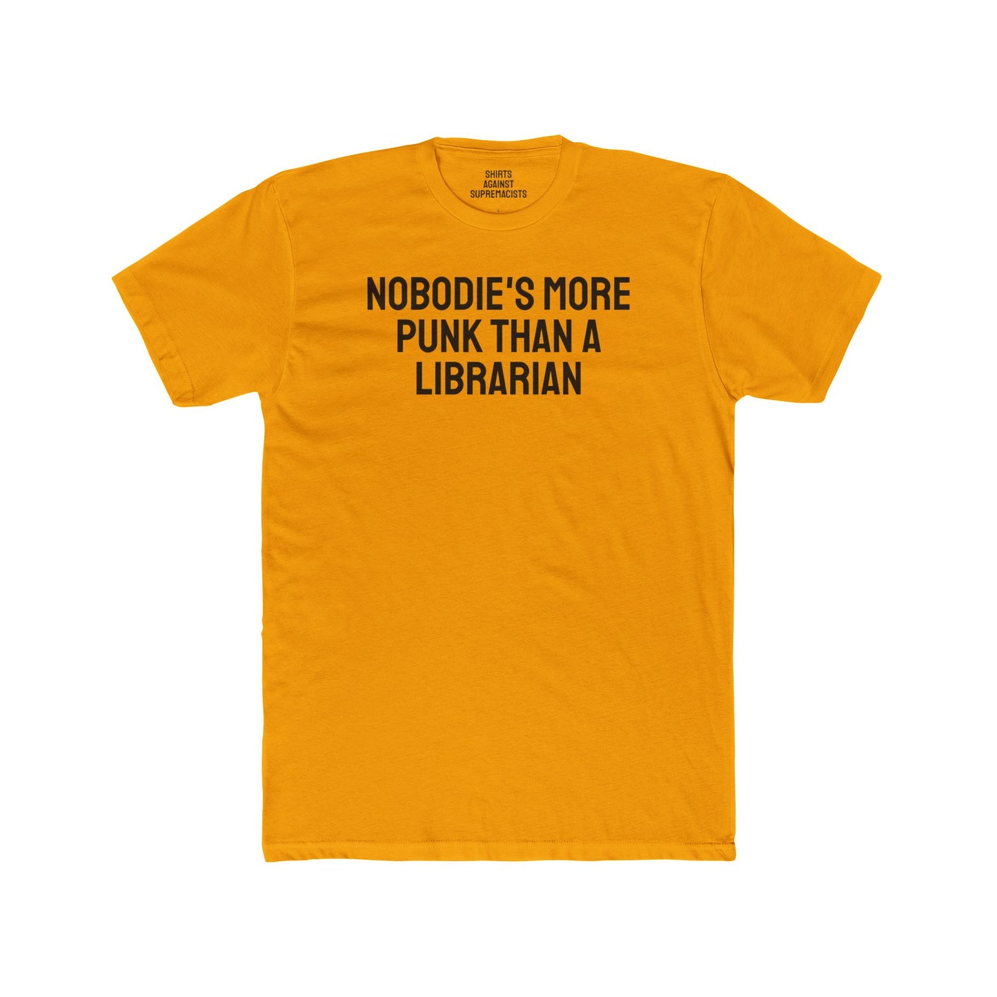 Nobodie's More Punk Than A Librarian - Unisex Cotton Crew Tee