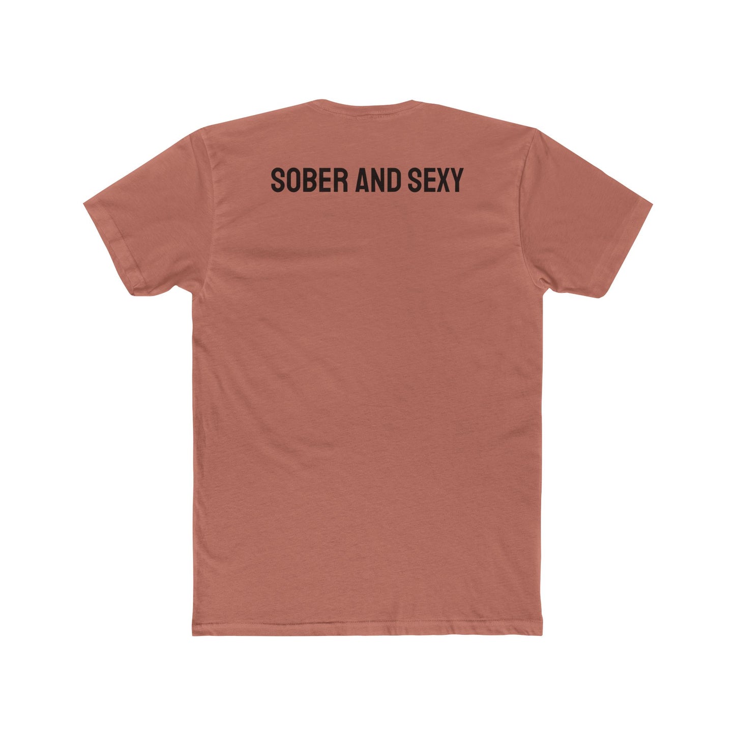 Sober And Sexy - Unisex Cotton Crew Tee