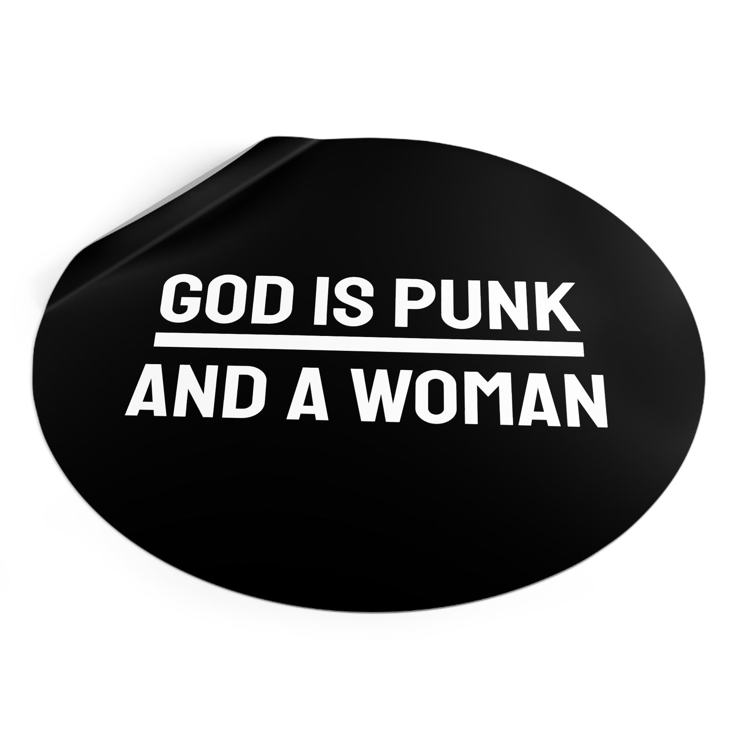 God Is Punk And A Woman - Round Vinyl Stickers