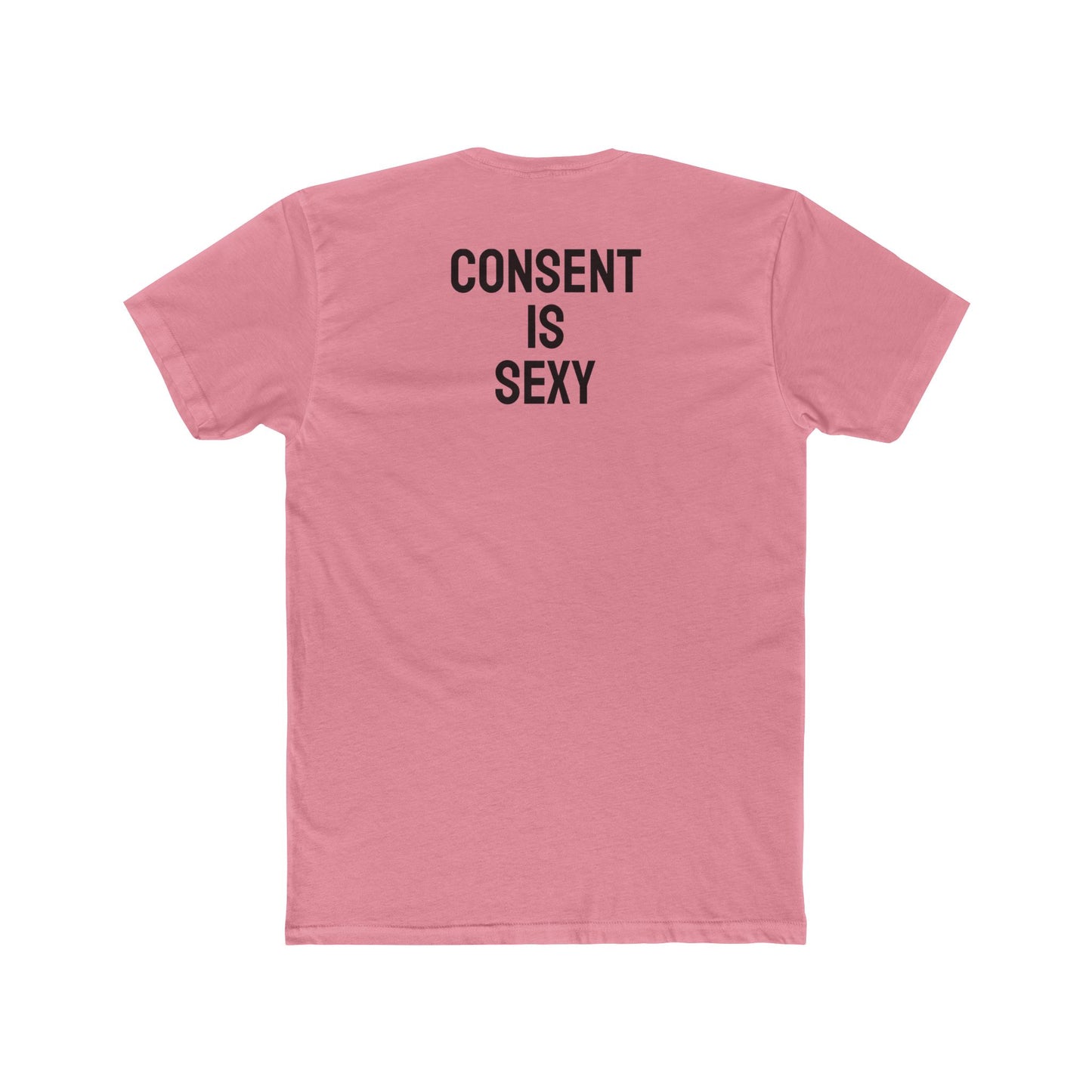 Consent Is Sexy - Unisex Cotton Crew Tee