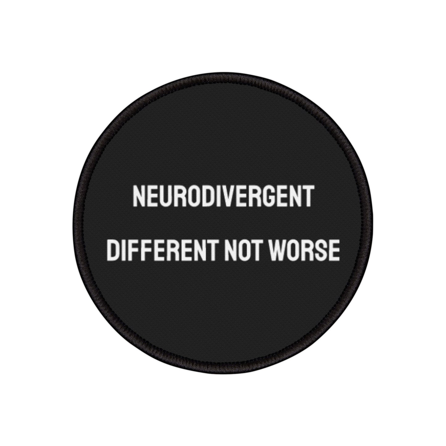 Neurodivergent Different Not Worse - Iron-On Patch