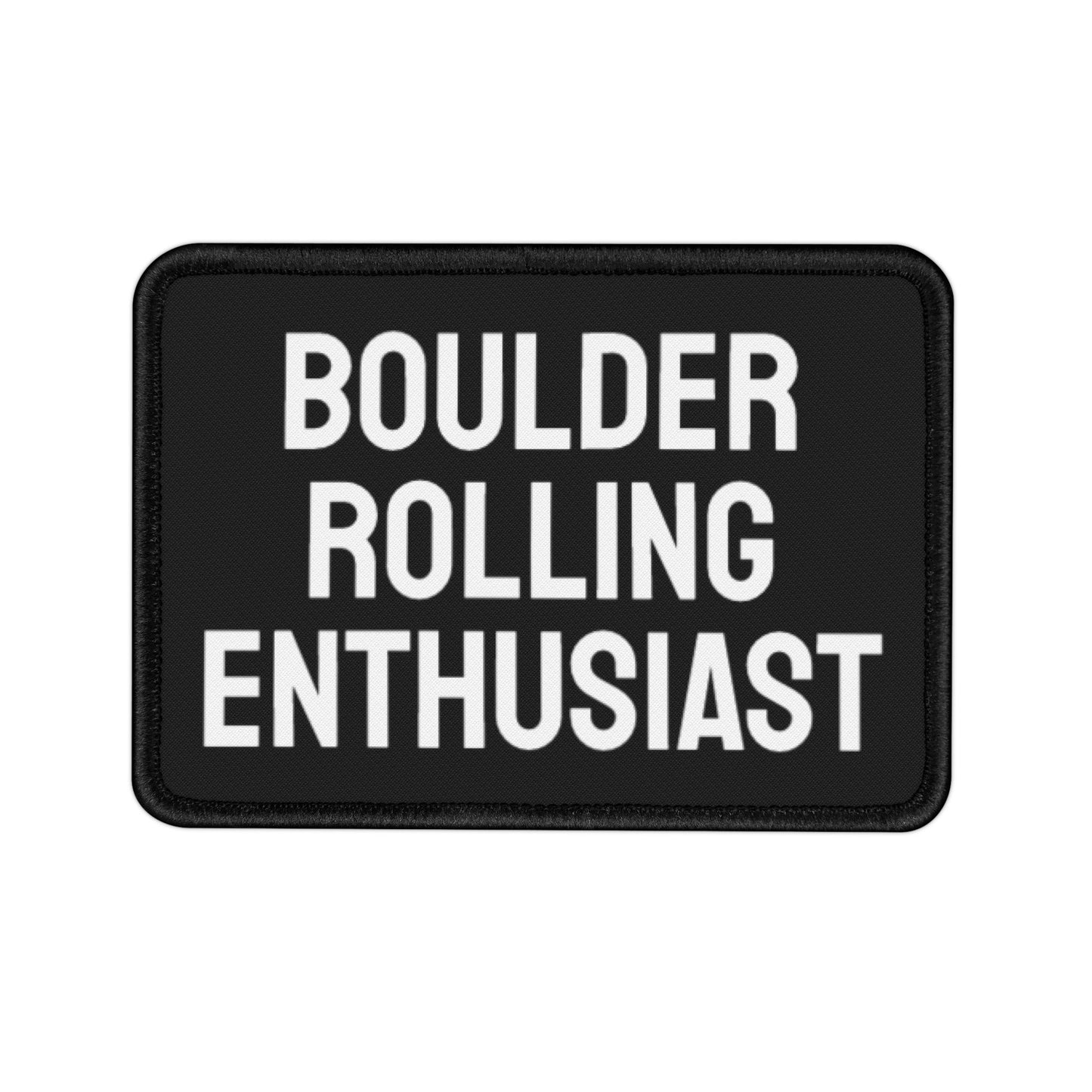 Boulder Rolling Enthusiast - Iron-On Patch