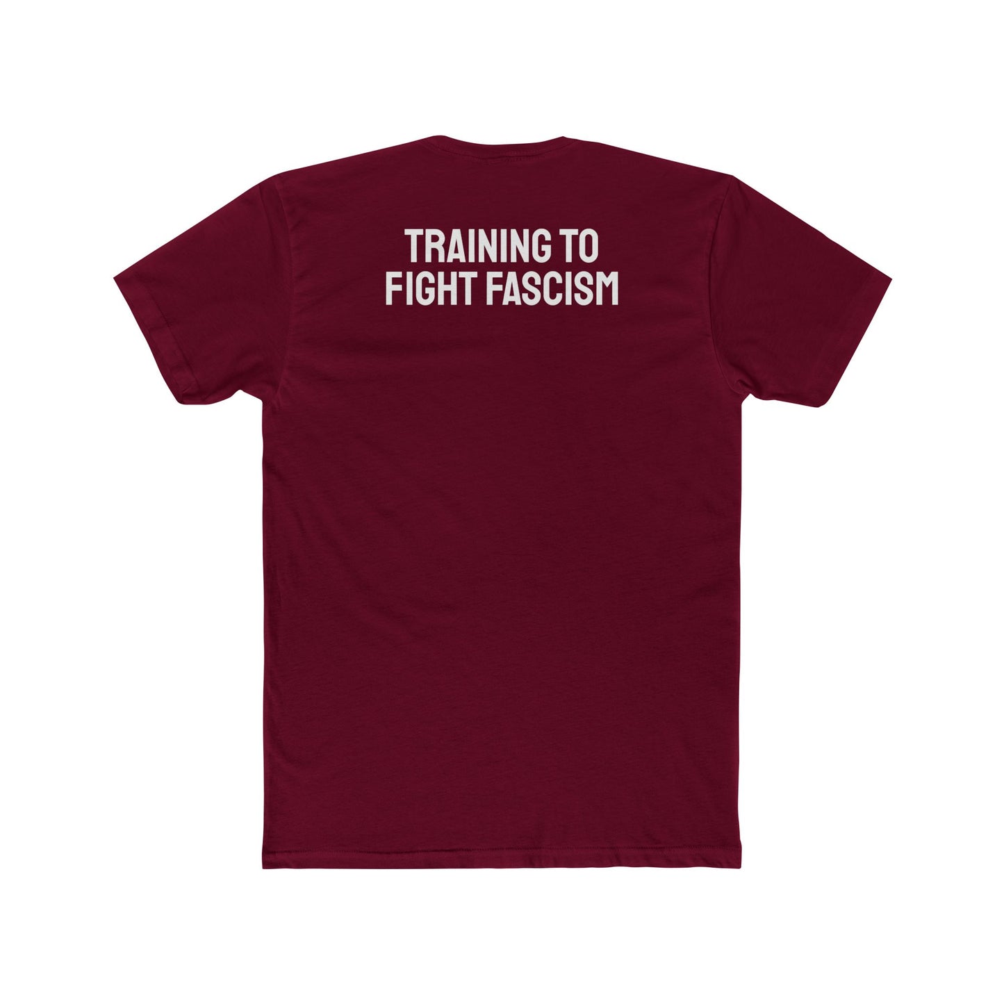 Training To Fight Fascism - Unisex Cotton Crew Tee