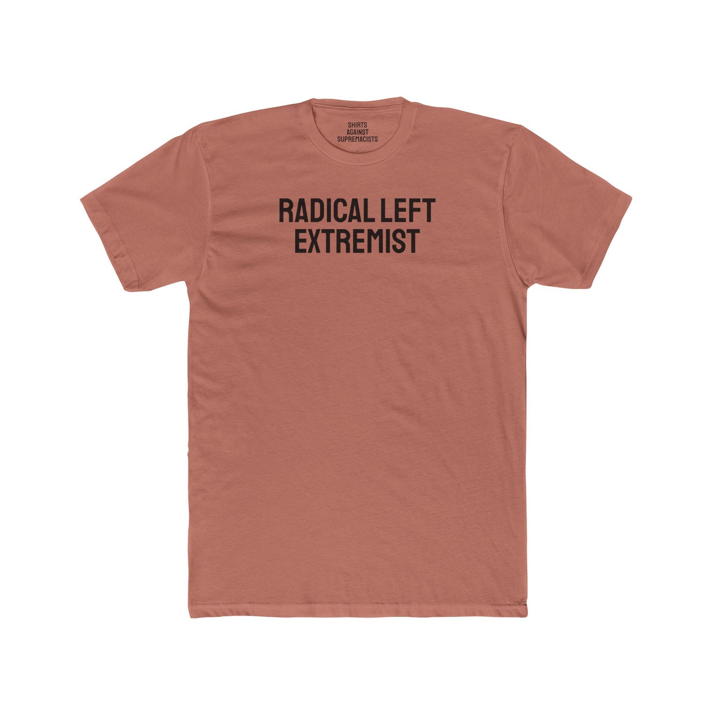Radical Left Extremist - Unisex Cotton Crew Tee